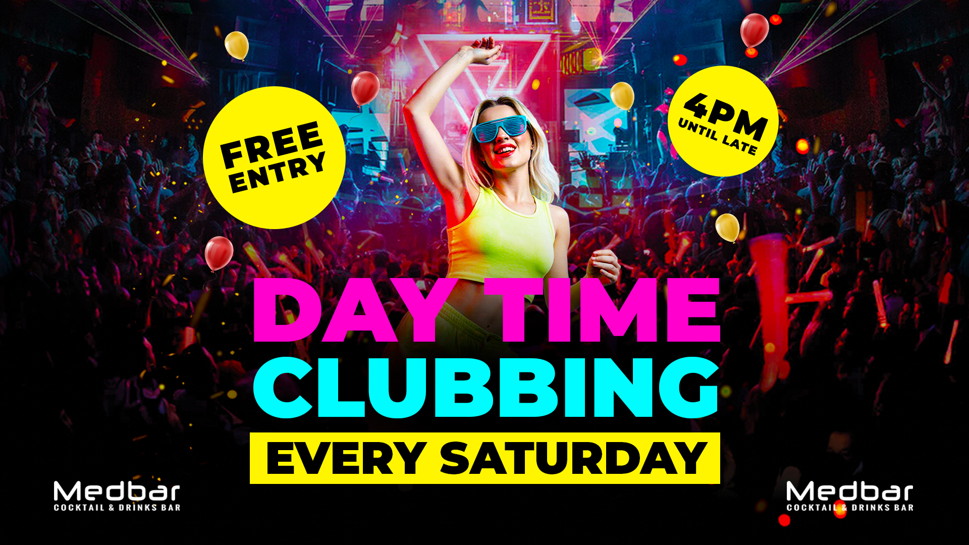 Daytime Clubbing | 4pm-10pm