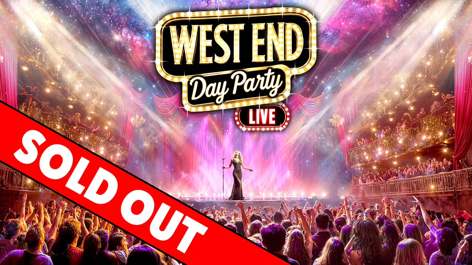 The West End Day Party: Worcester 🎭 SOLD OUT ❌