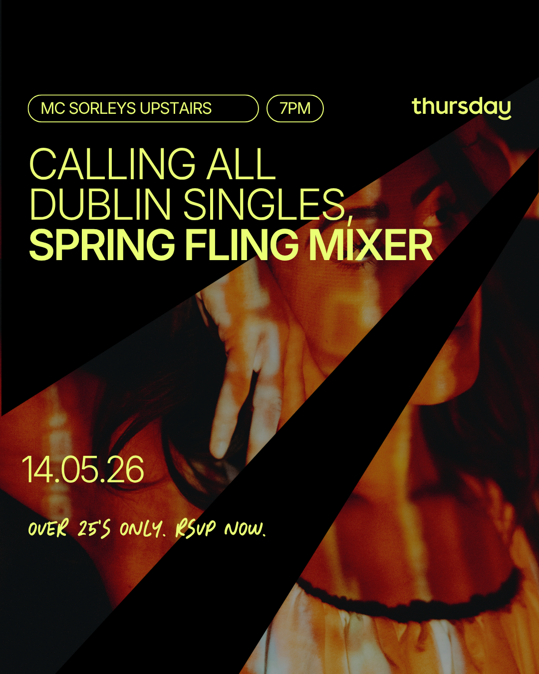 Thursday | McSorley’s 25+ | Dublin