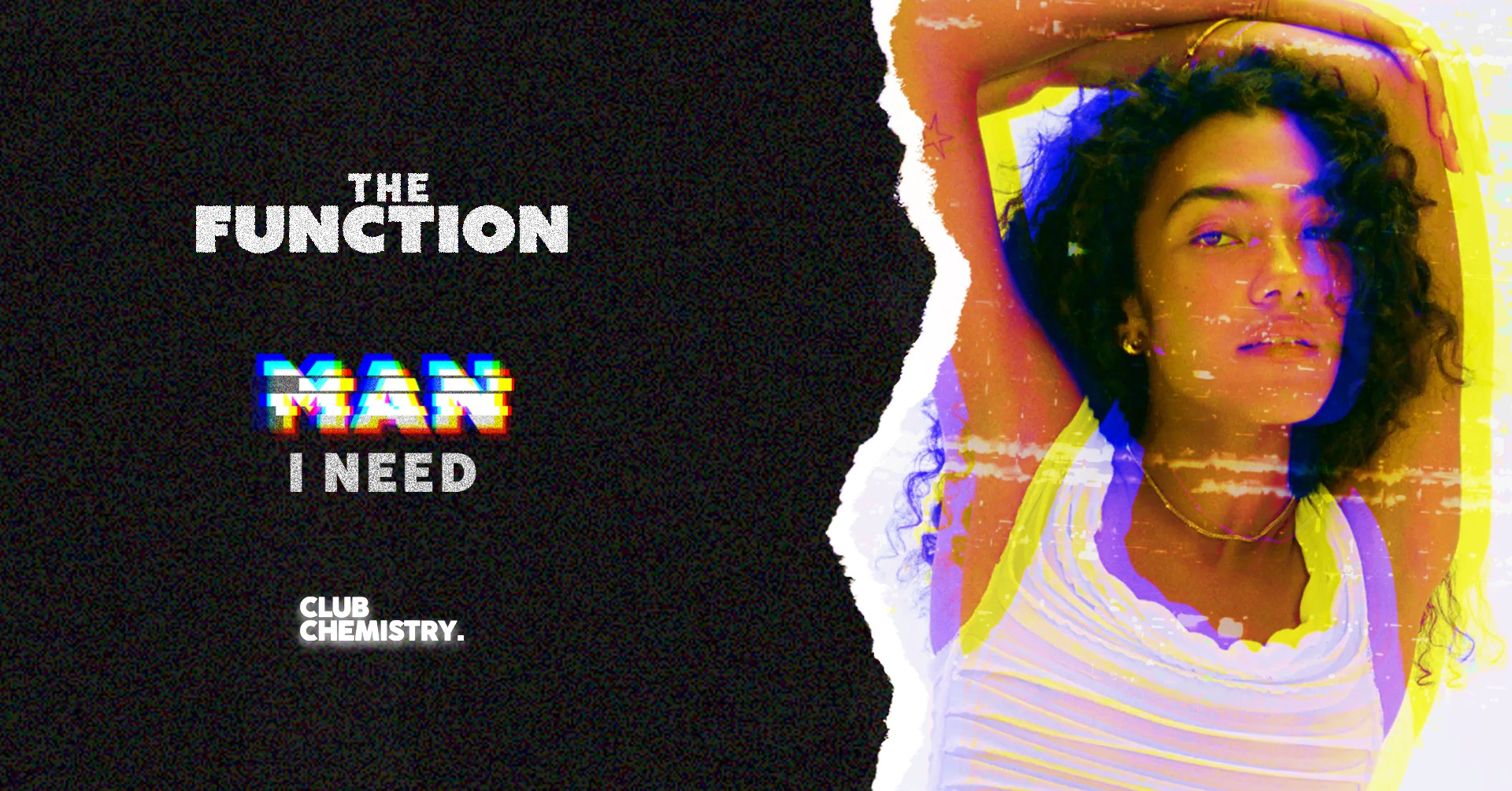 The Function – Man I need *ONLY 15 £4 TICKETS LEFT*