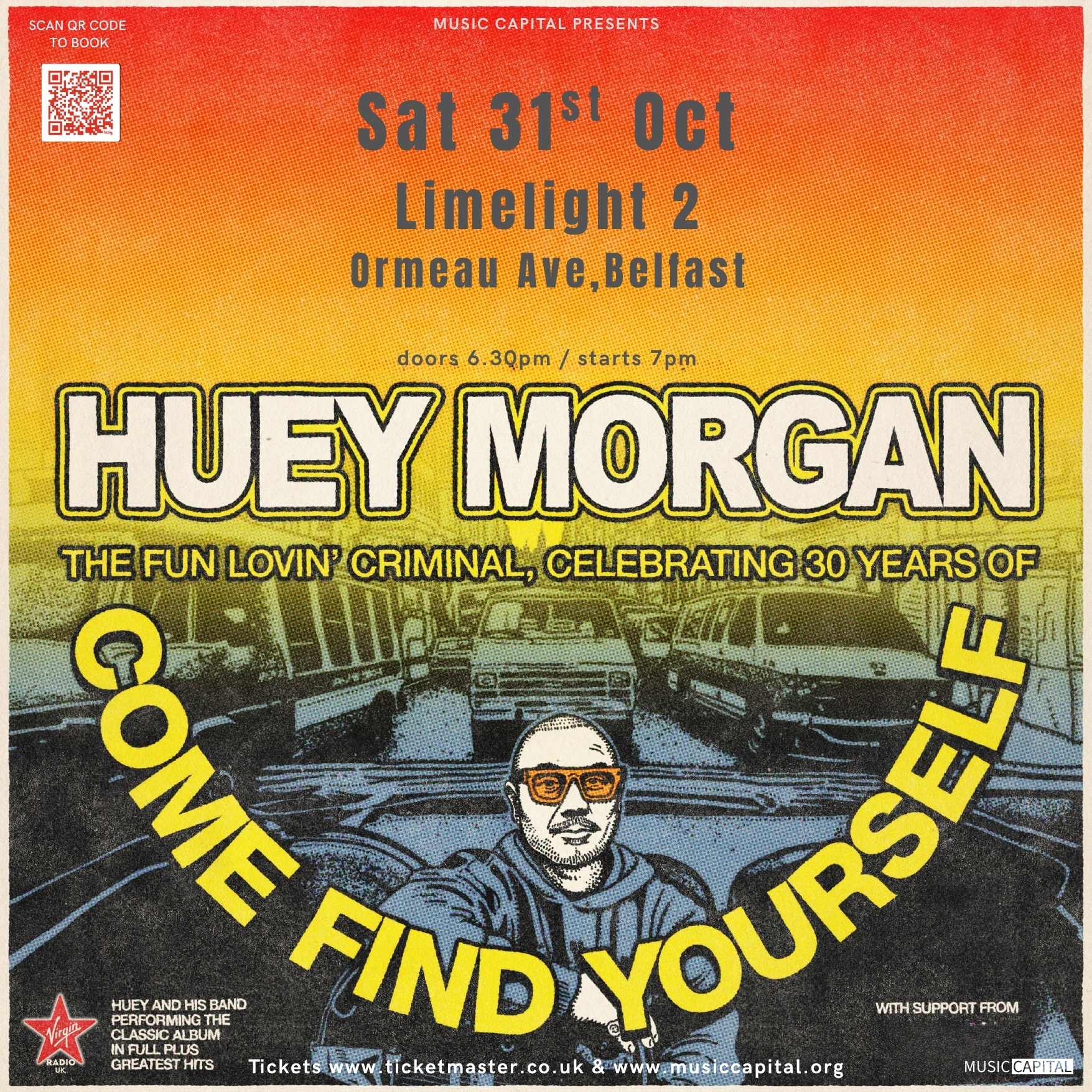 Belfast - Come Find Yourself - 30th Anniversary Tour