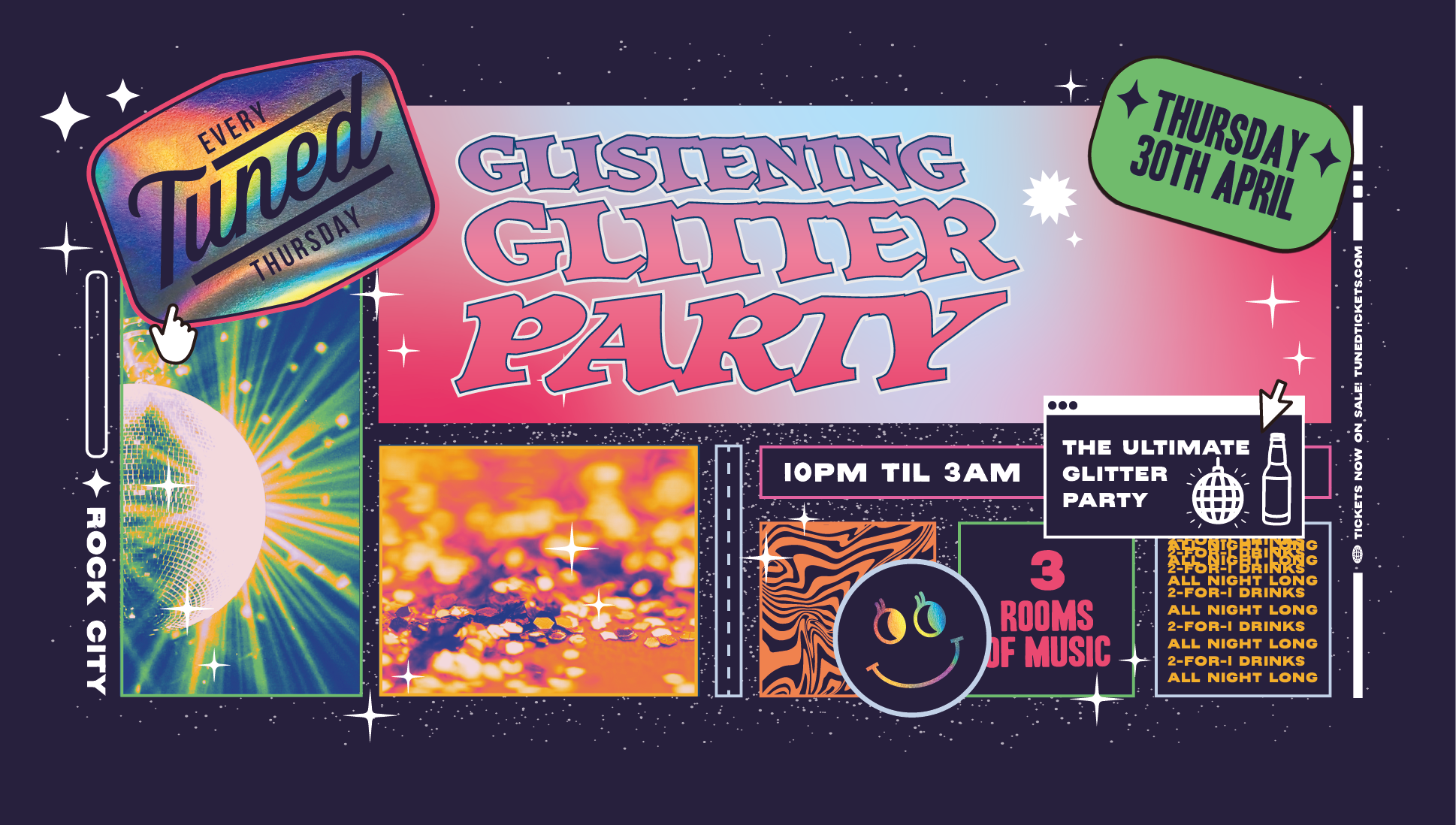 Tuned – (ADVANCE TICKETS NOW SOLD OUT – PAY ON THE DOOR AVAILABLE FROM 10PM) – GLISTENING GLITTER PARTY! – Nottingham’s Biggest Student Night – 2-4-1 Drinks All Night Long – (inc Silent Disco In Beta Room) 30/04/26