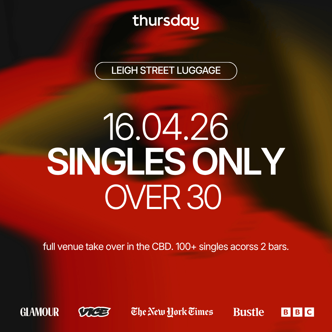 Thursday | Leigh Street Luggage (Over 30s) | Adelaide