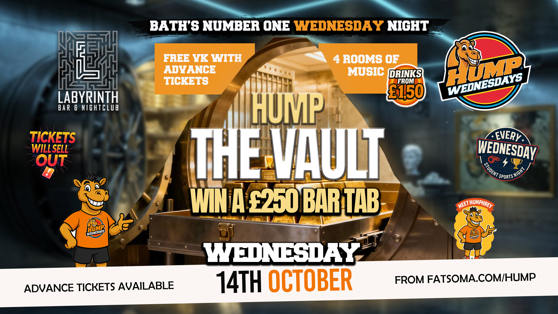 🐫 Hump Wednesdays 🐫 💰THE VAULT! Win a £250 Bar Tab!!💰 Bath's Number One Wednesday Night!