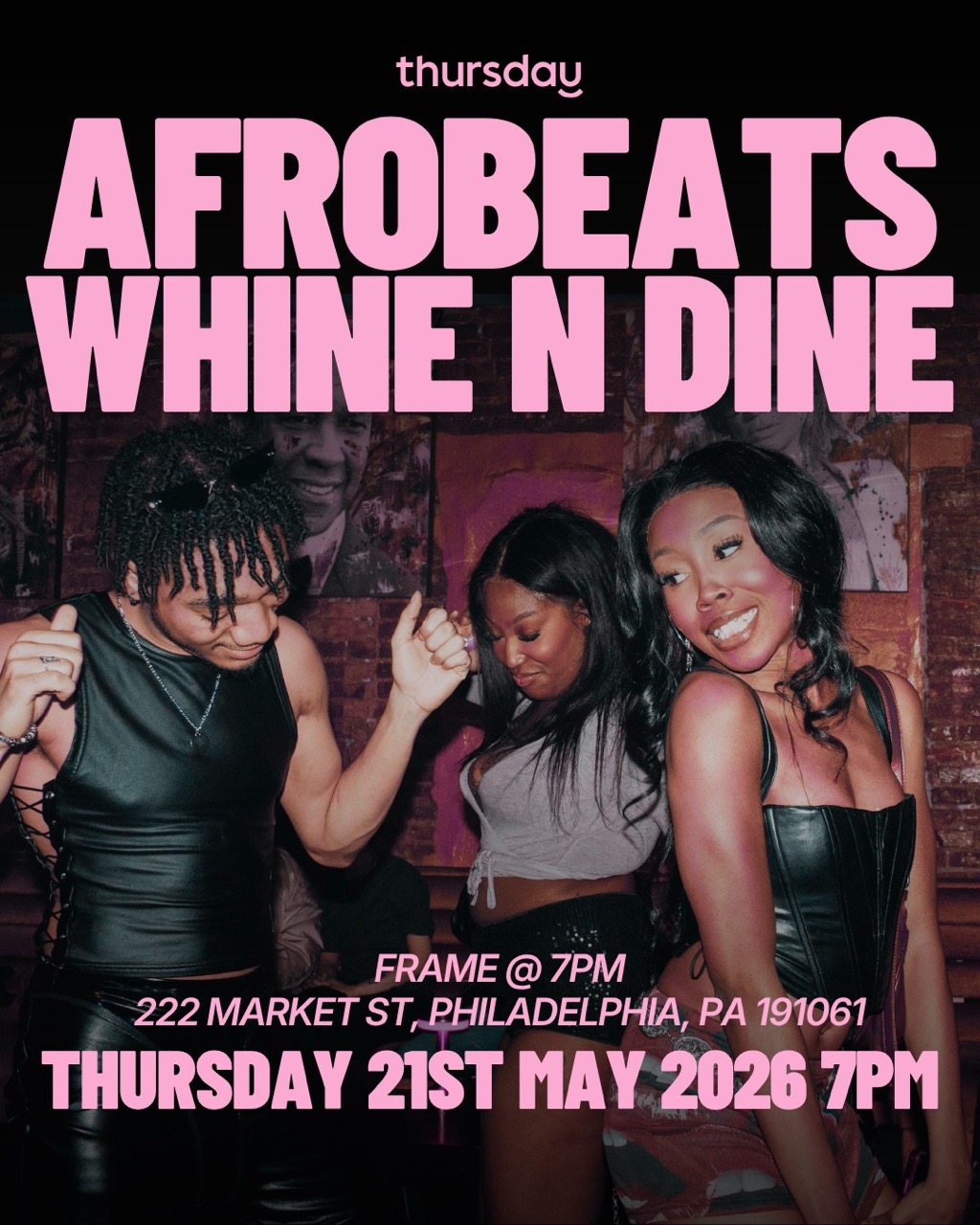 Thursday | Afrobeats Whine N Dine Singles Night | Philadelphia