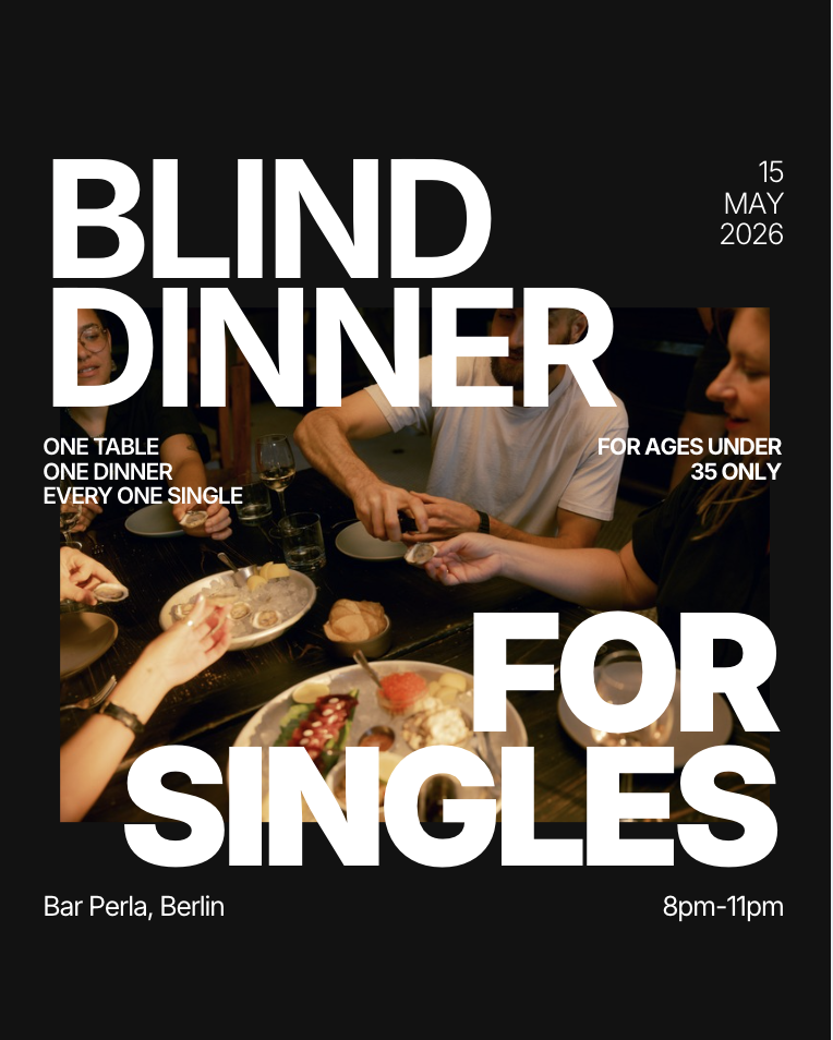 Friday | Blind Dinner Date (Under 35) | Berlin