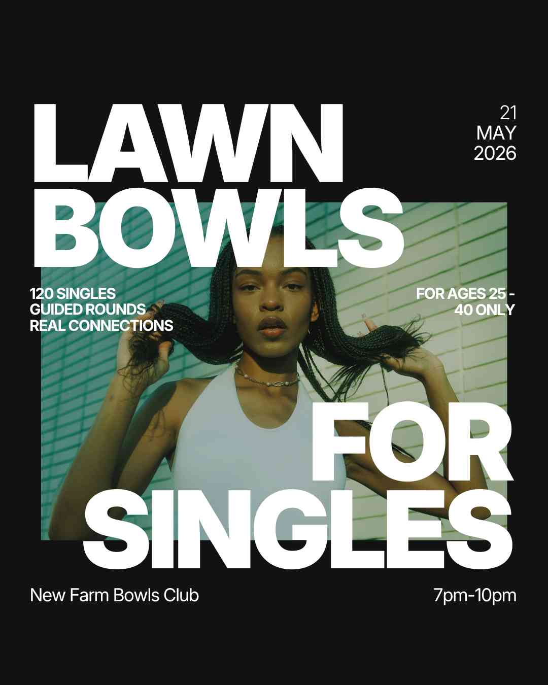 Thursday | Singles Social Bowls @ New Farm Bowls Club (25-40) | New Farm