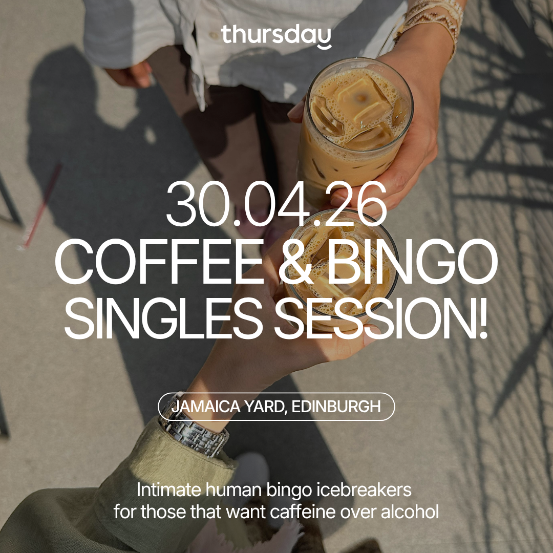 Thursday | HUMAN BINGO SINGLES SOCIAL! | Edinburgh