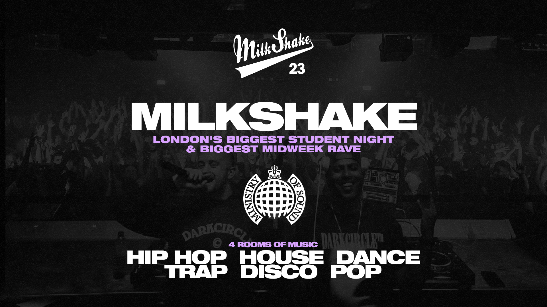 Milkshake, Ministry of Sound | London’s Biggest Student Night 🔥 June 9th 2026 🌍
