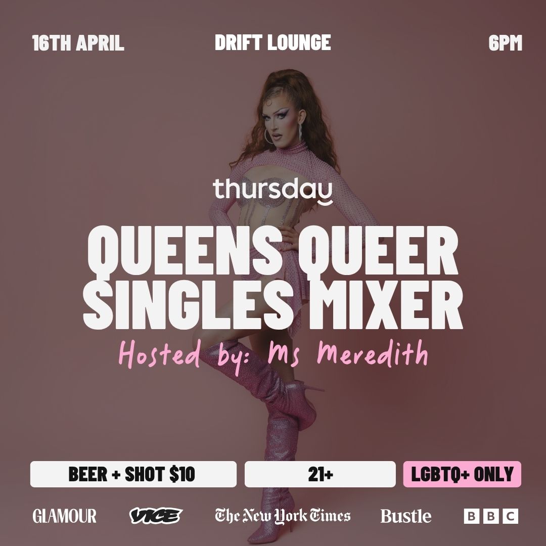 THURSDAY | QUEENS QUEER SINGLES MIXER (21+) | DRIFT LOUNGE