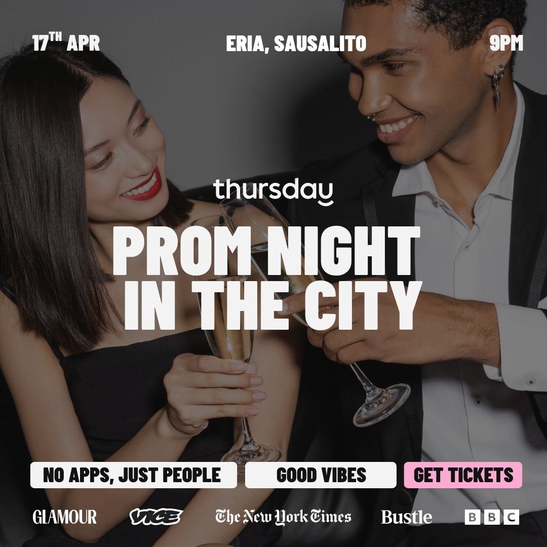 Thursday | ERIA (Prom Night) | San Francisco