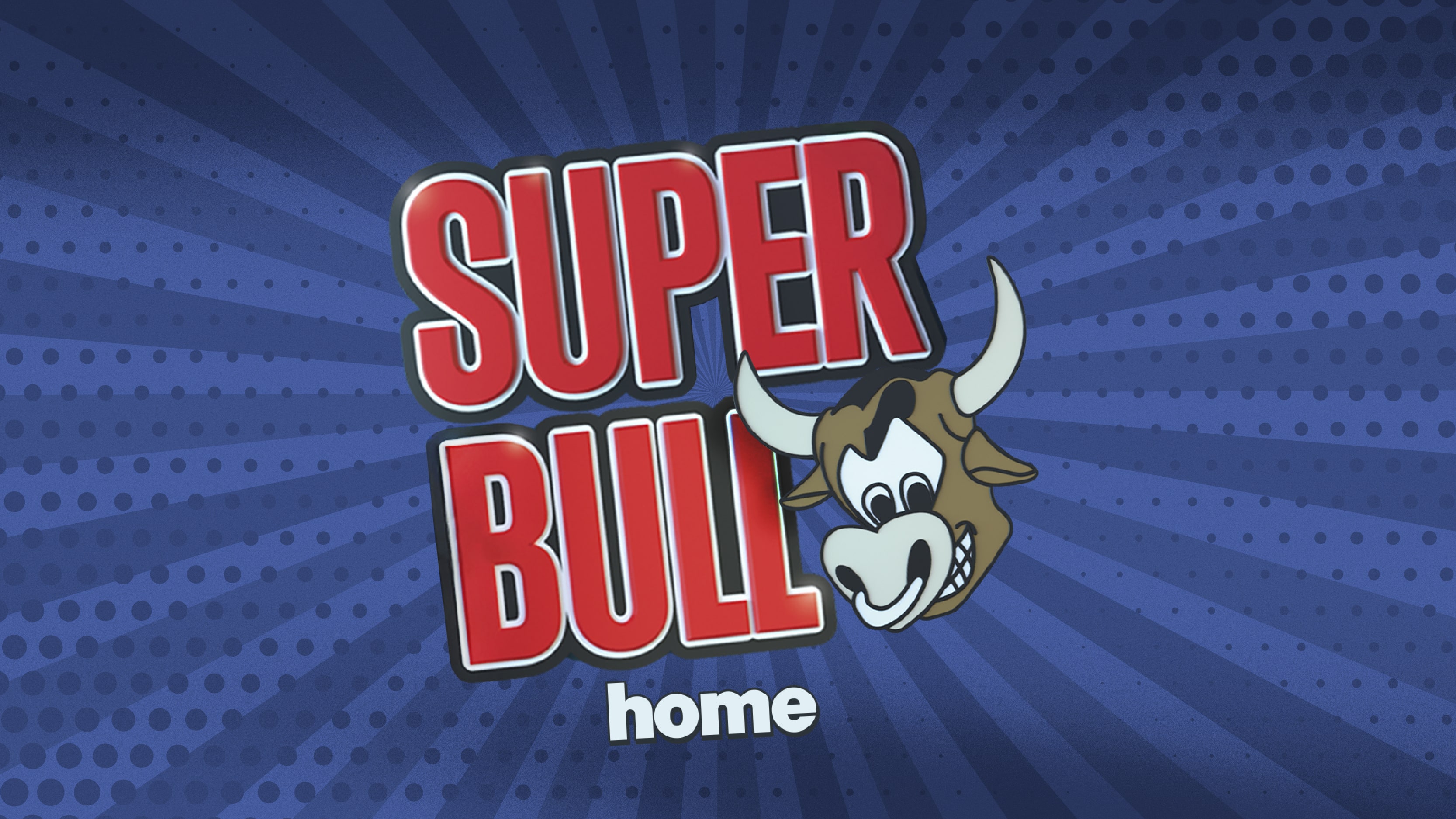 The Superbull @ Home – 8th May 🐮