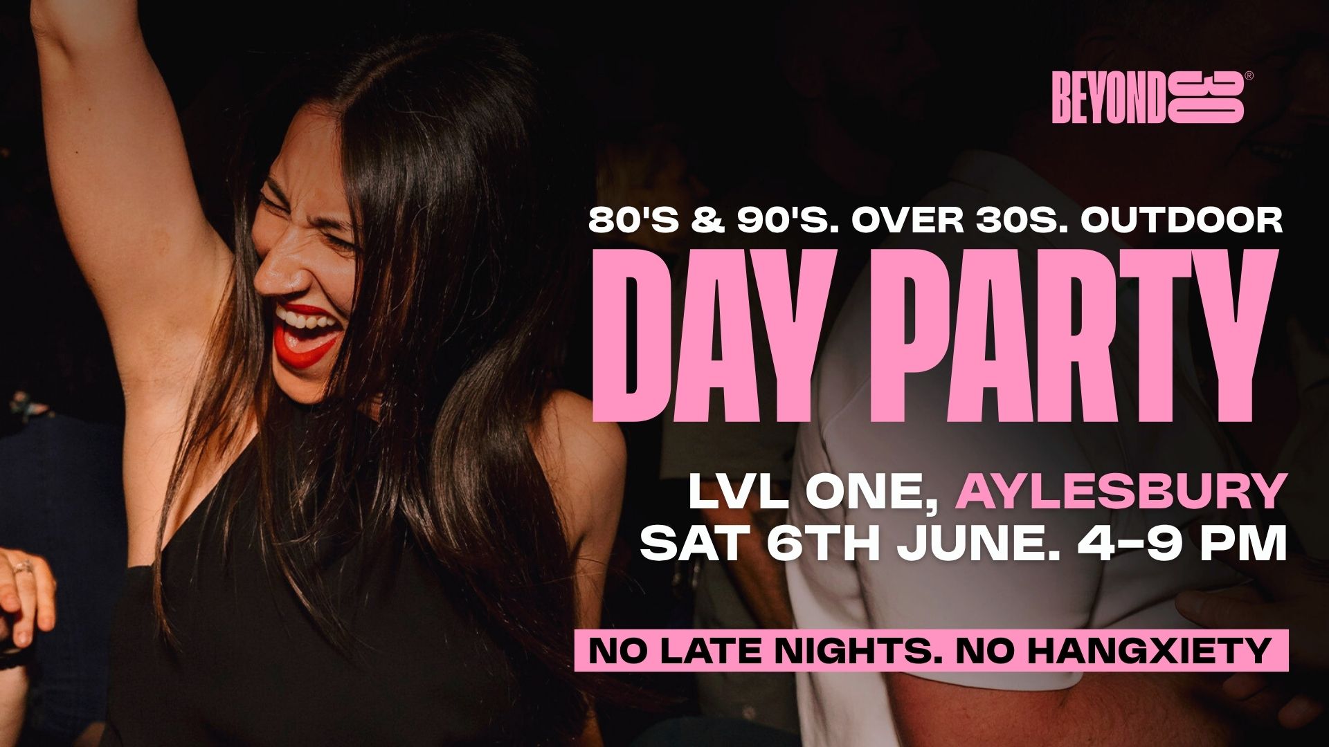 80s & 90s Over 30s Open Air Daytime Clubbing – Aylesbury🕺🏽