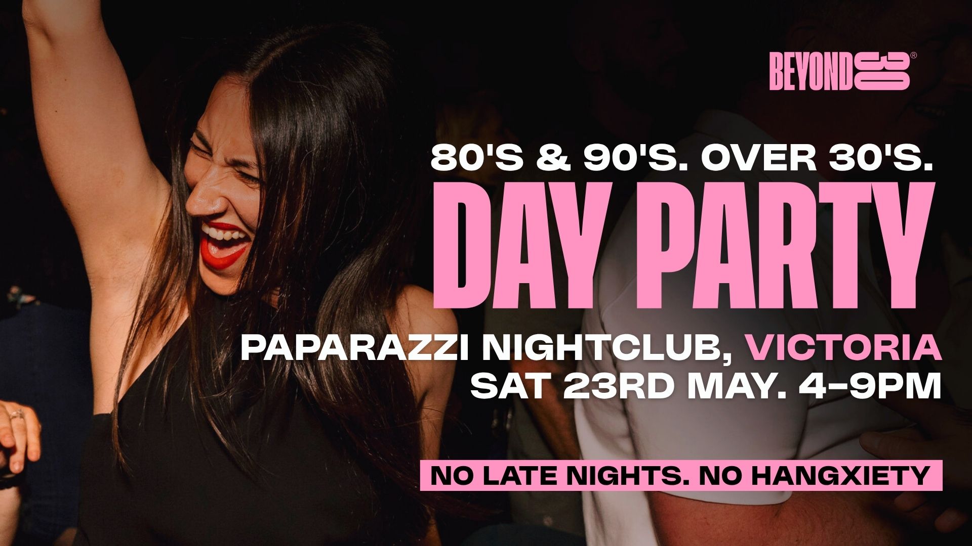 80s & 90s Over 30s Daytime Clubbing – VICTORIA🕺🏽