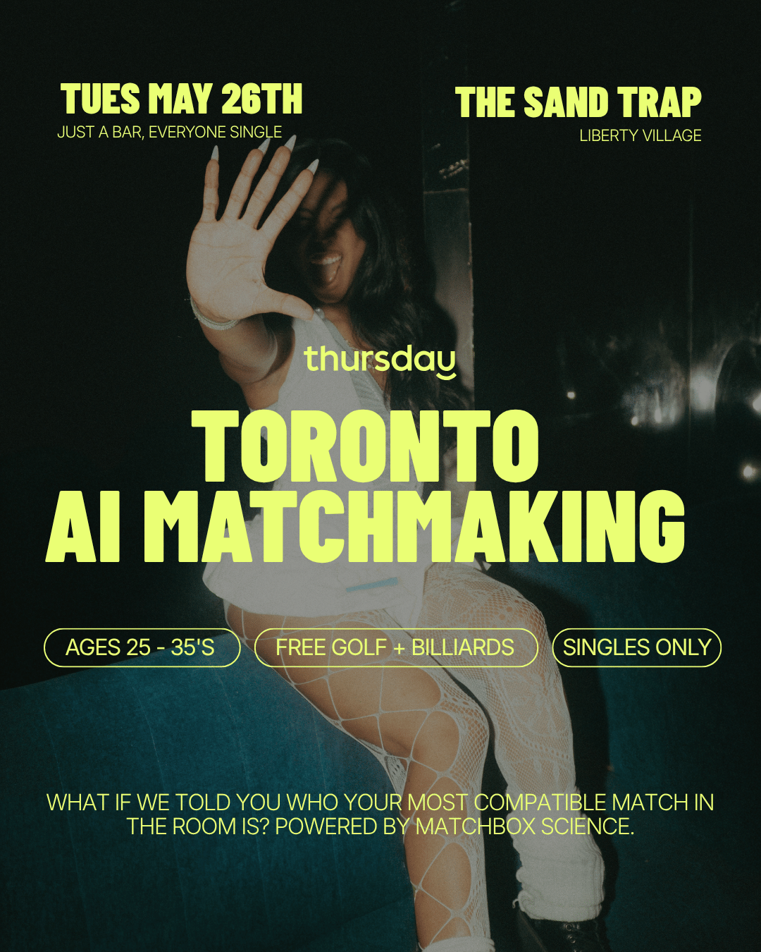 AI Matchbox Dating (25 – 35) + FREE GOLF & BILLIARDS | Sand Trap | Toronto