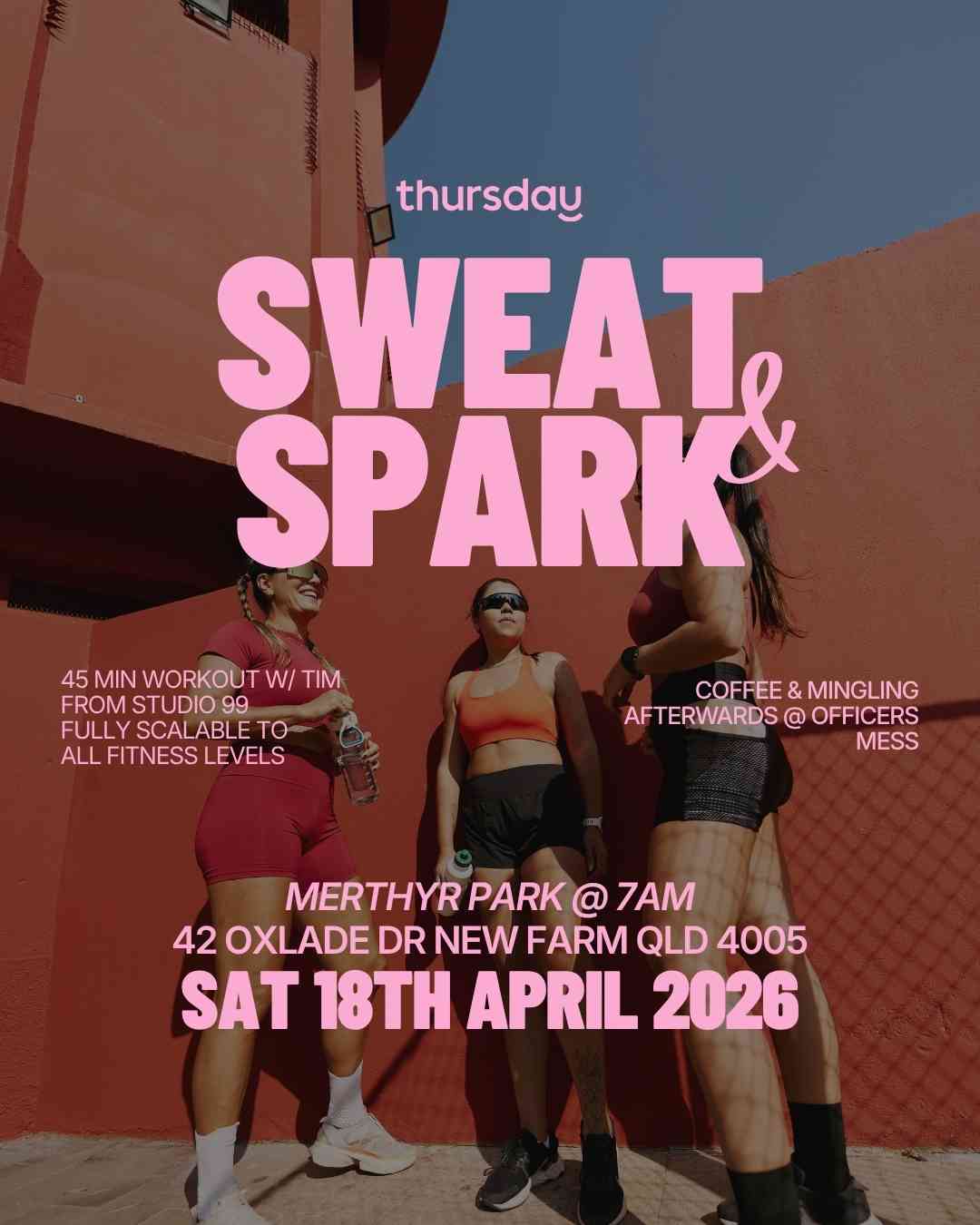 *CANCELLED* Saturday | Sweat & Spark @ Merthyr Park (U40) | New Farm