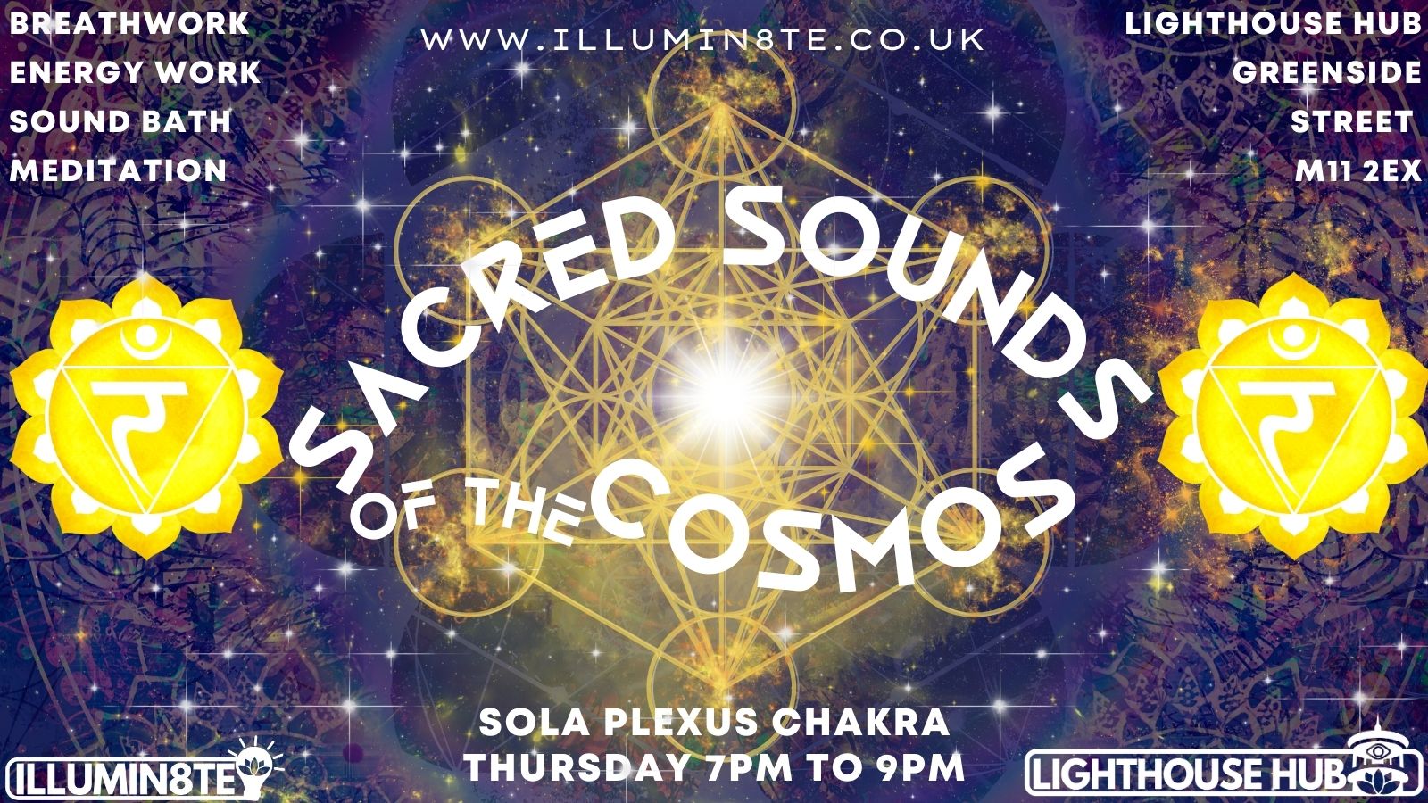 Illumin8te | Sacred Sounds Of The Cosmos | Sound Bath  (Thursday 16th April ) @ THE LIGHTHOUSE 7pm