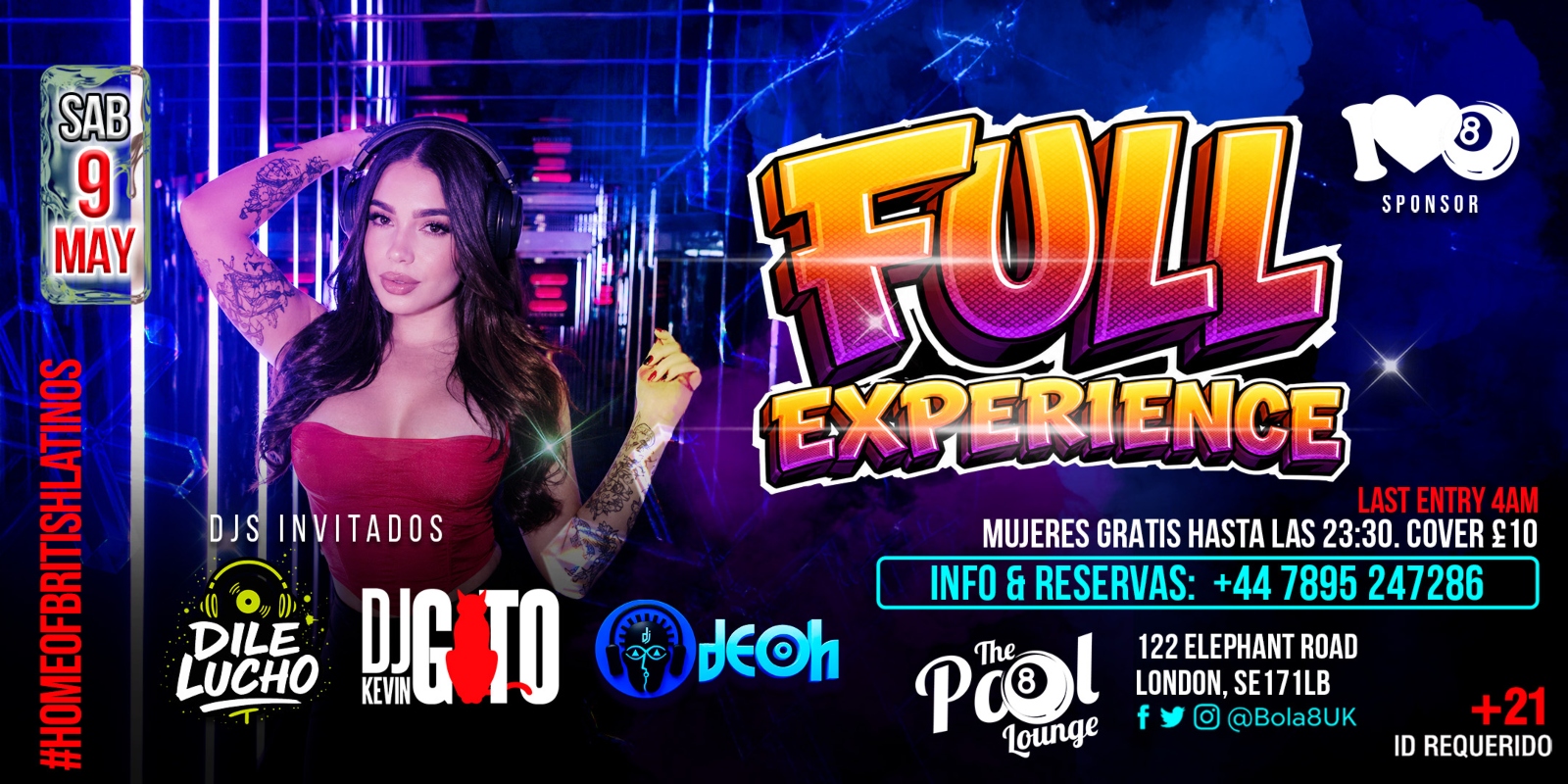 FULL EXPERIENCE at Bola 8 - The Pool Lounge, London on 9th May