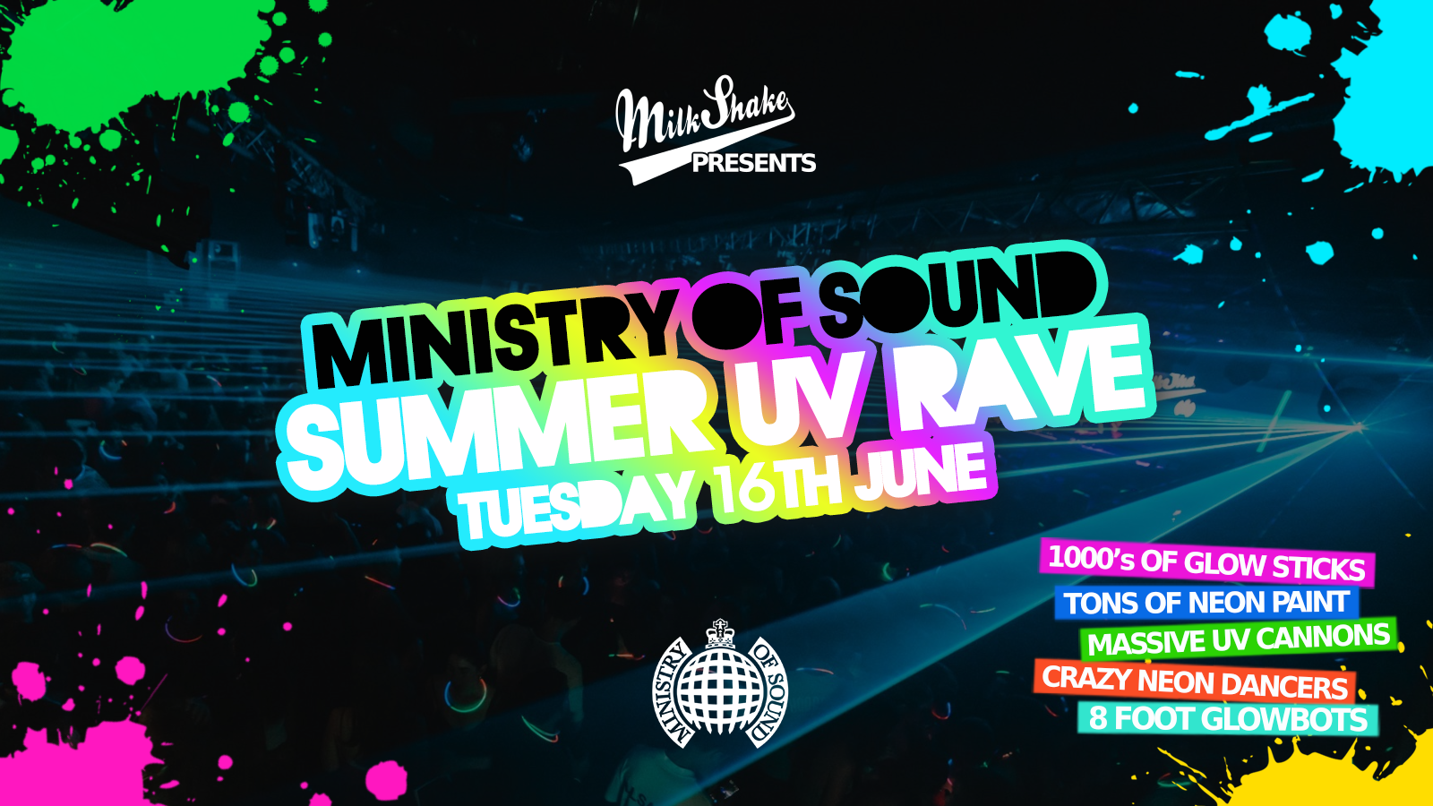 The Milkshake, Ministry of Sound UV Rave Summer 2026
