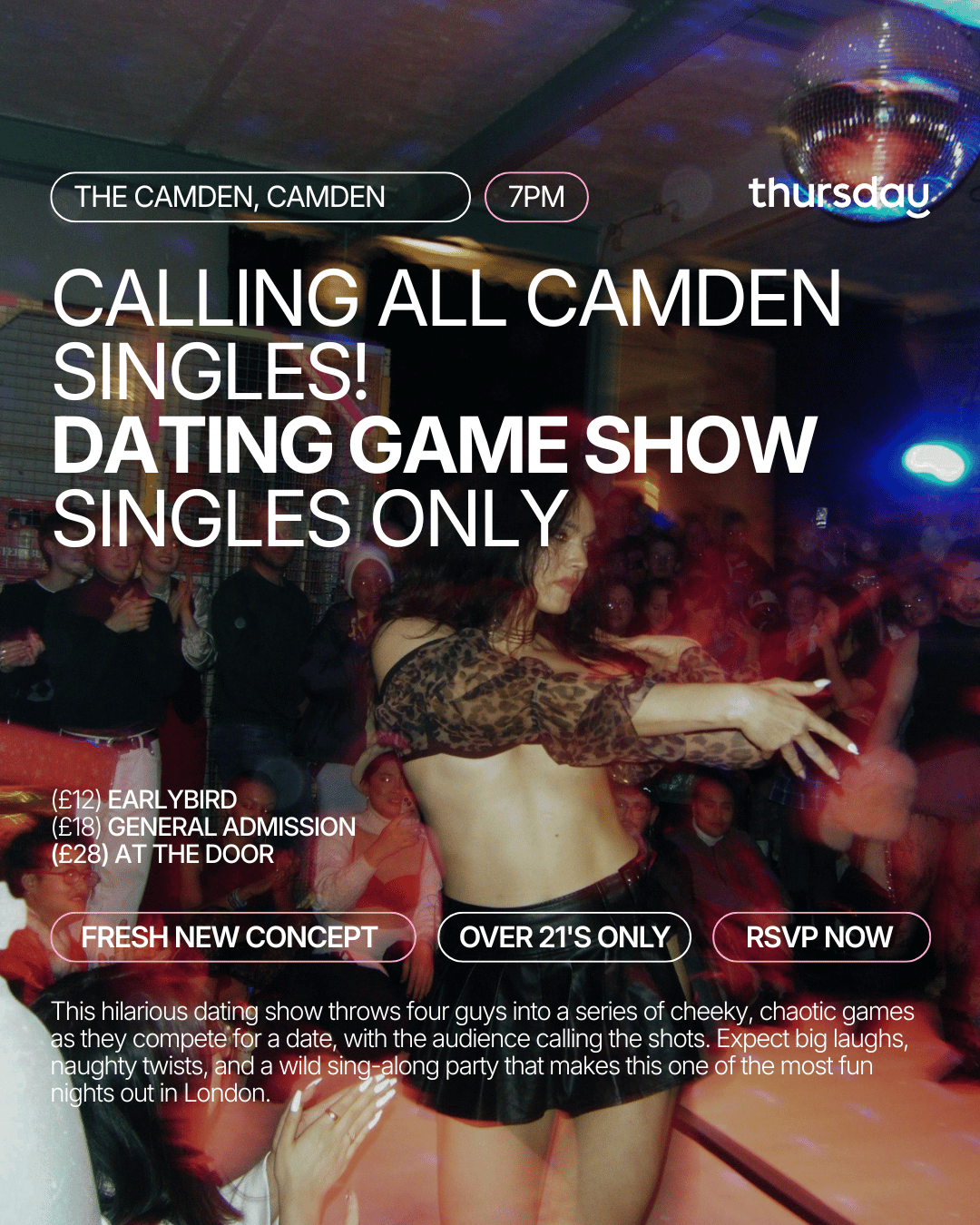 Thursday | Dating Game Show | Camden