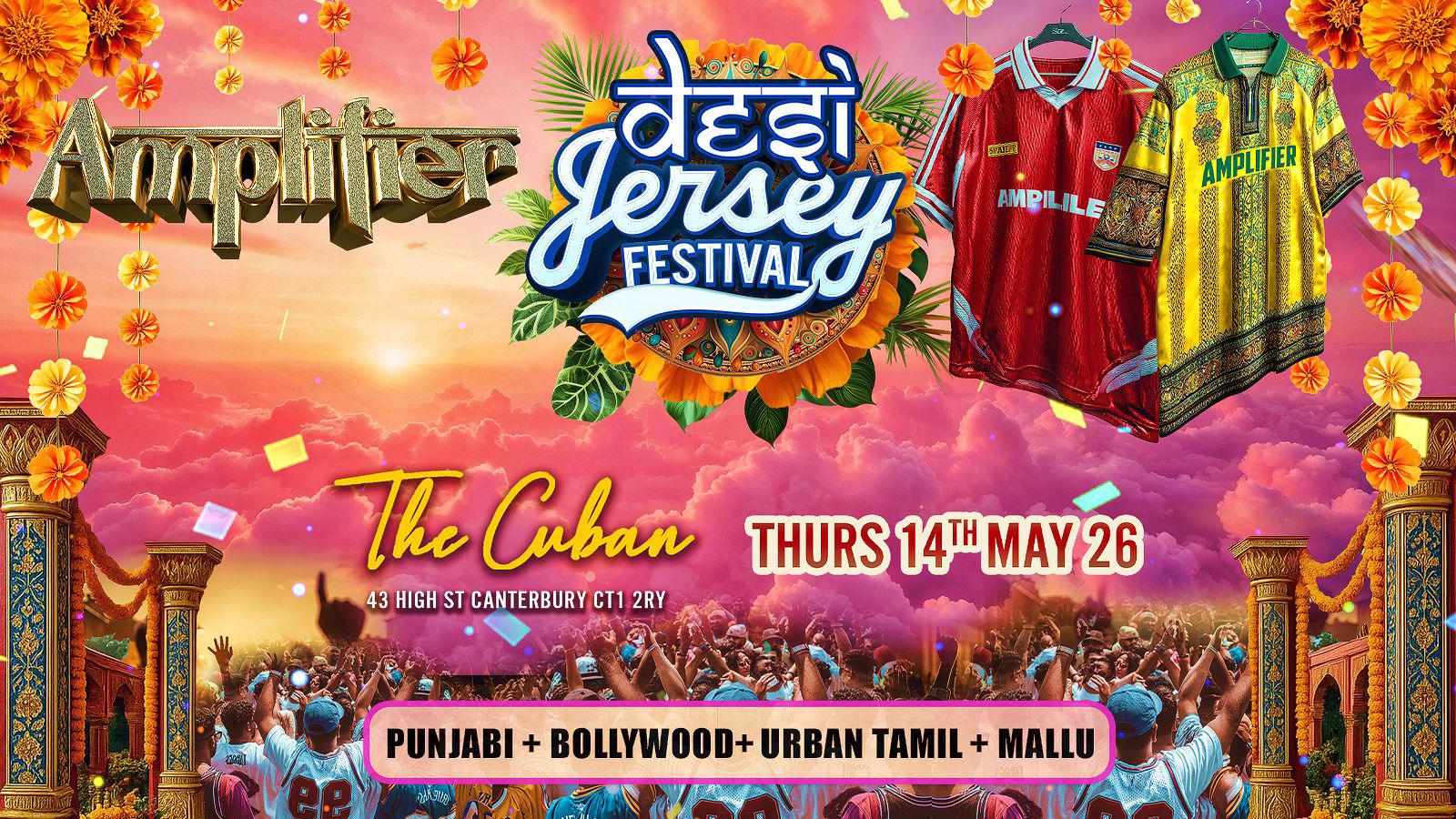 Amplifier presents DESI JERSEY FESTIVAL