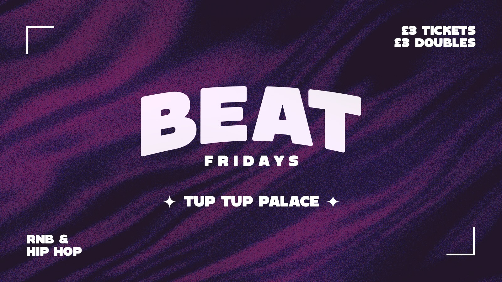 BEAT –  Fridays at Tup Tup | BANK HOLIDAY FRIDAY! ☀️