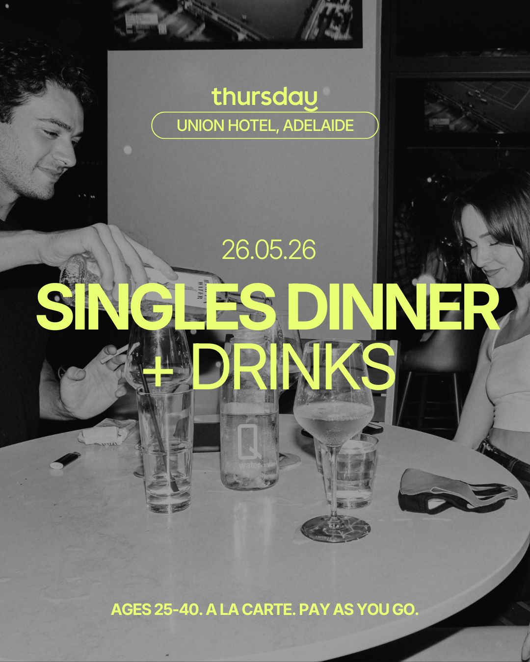 Tuesday | Singles Dinner at Union Hotel (25-40)  | Adelaide