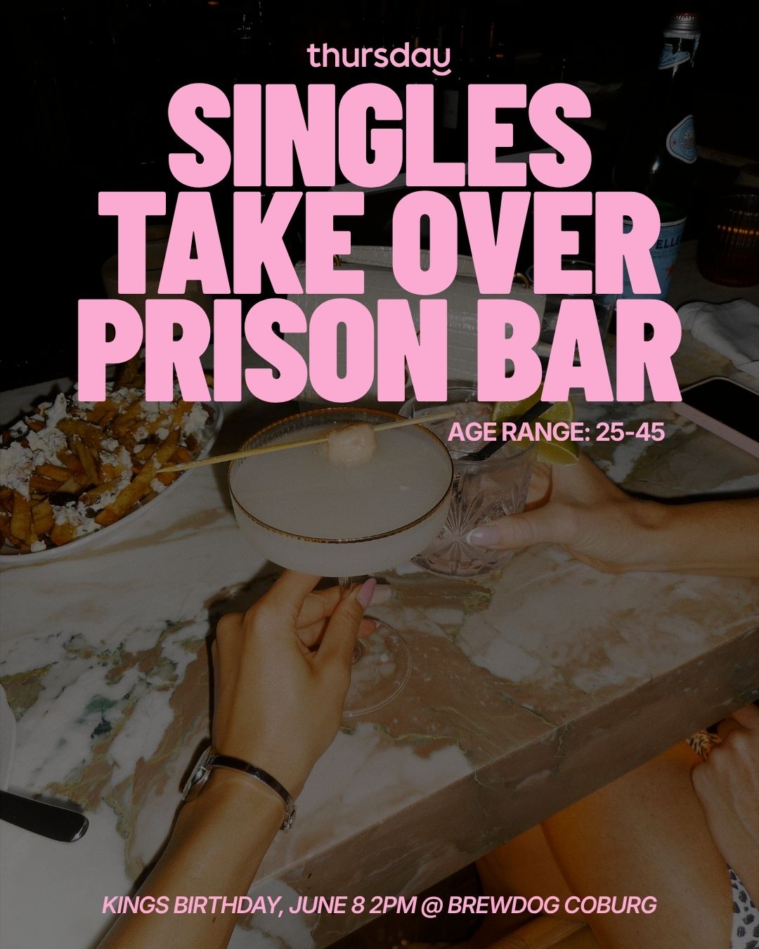 Monday | Singles Takeover Prison Bar (25-45) | Coburg | TICKETS AT THURSDAY.COM