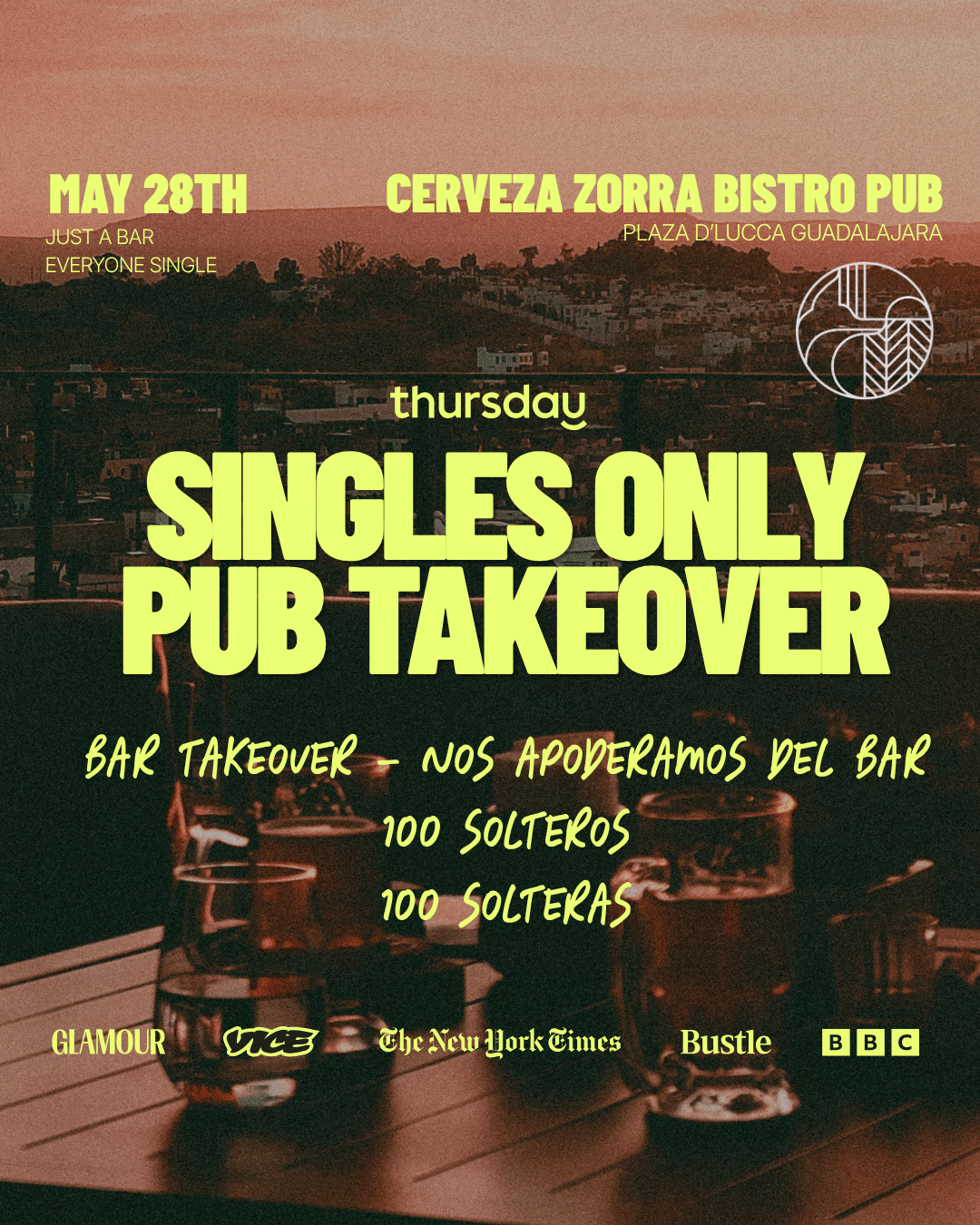 Thursday | Singles Only Bar Takeover | Guadalajara | Book at thursday.com