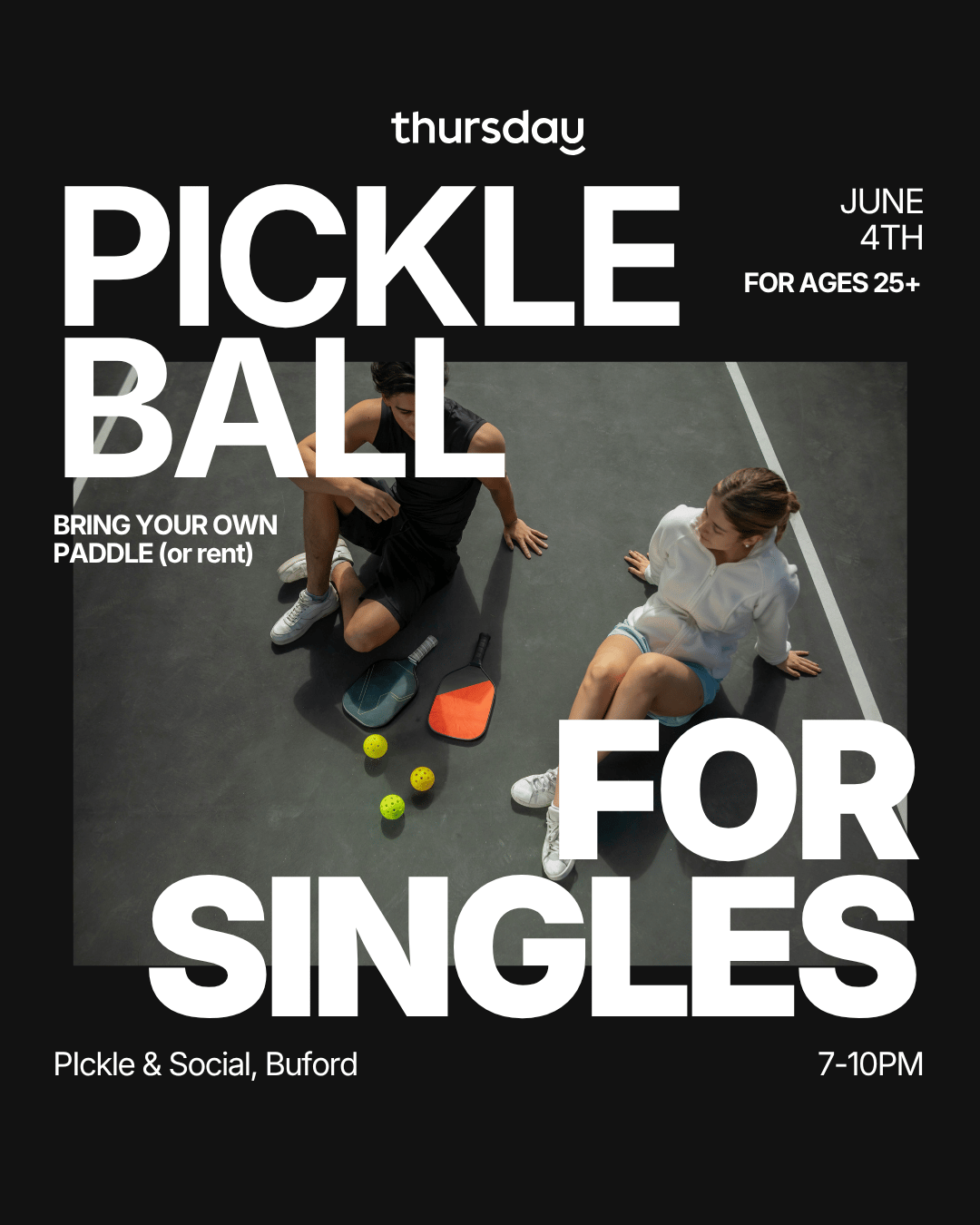 Thursday | Singles Pickleball Mixer | Atlanta | Tickets at thursday.com