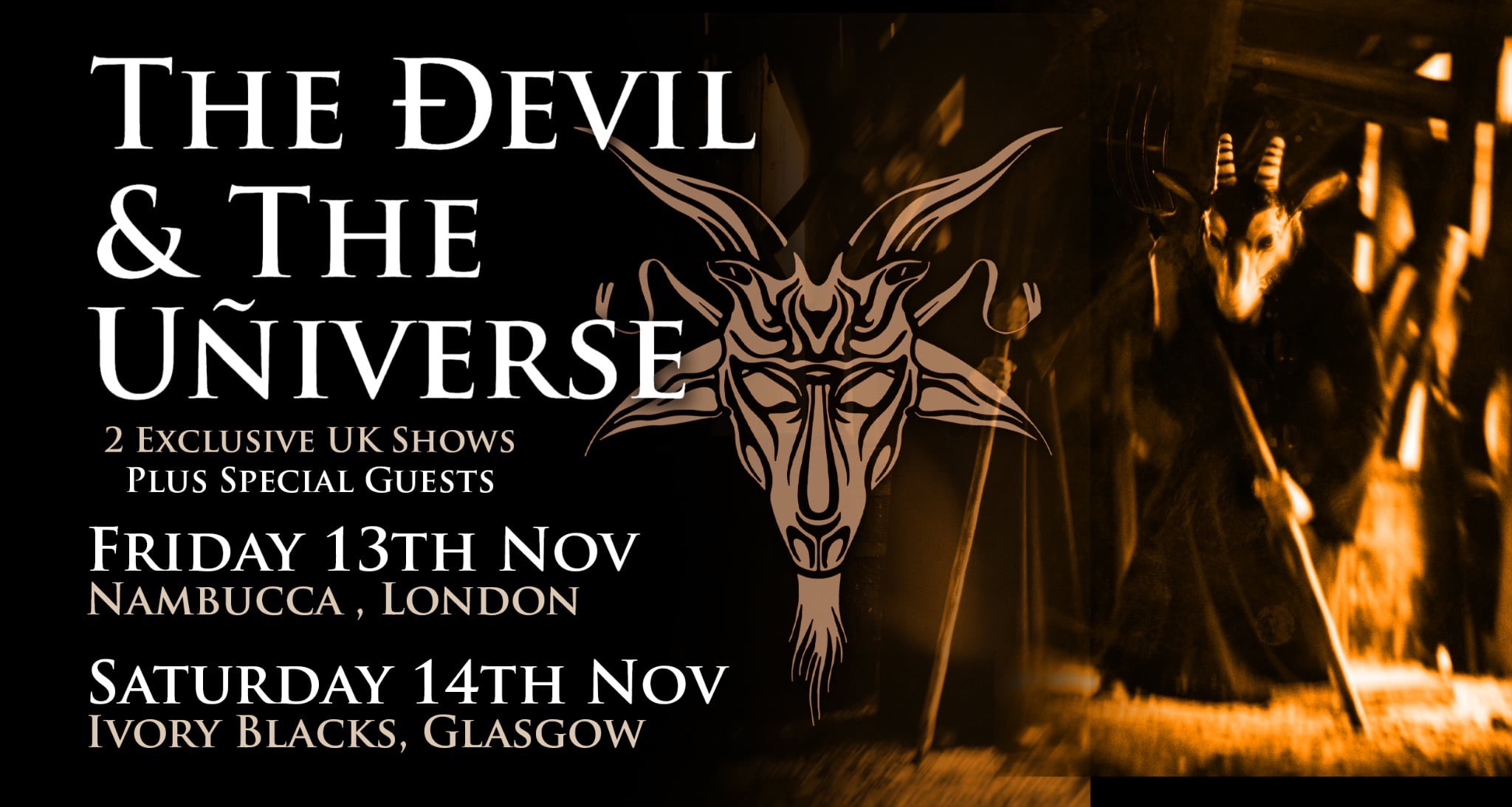 THE DEVIL & THE UNIVERSE – Plus Special Guests