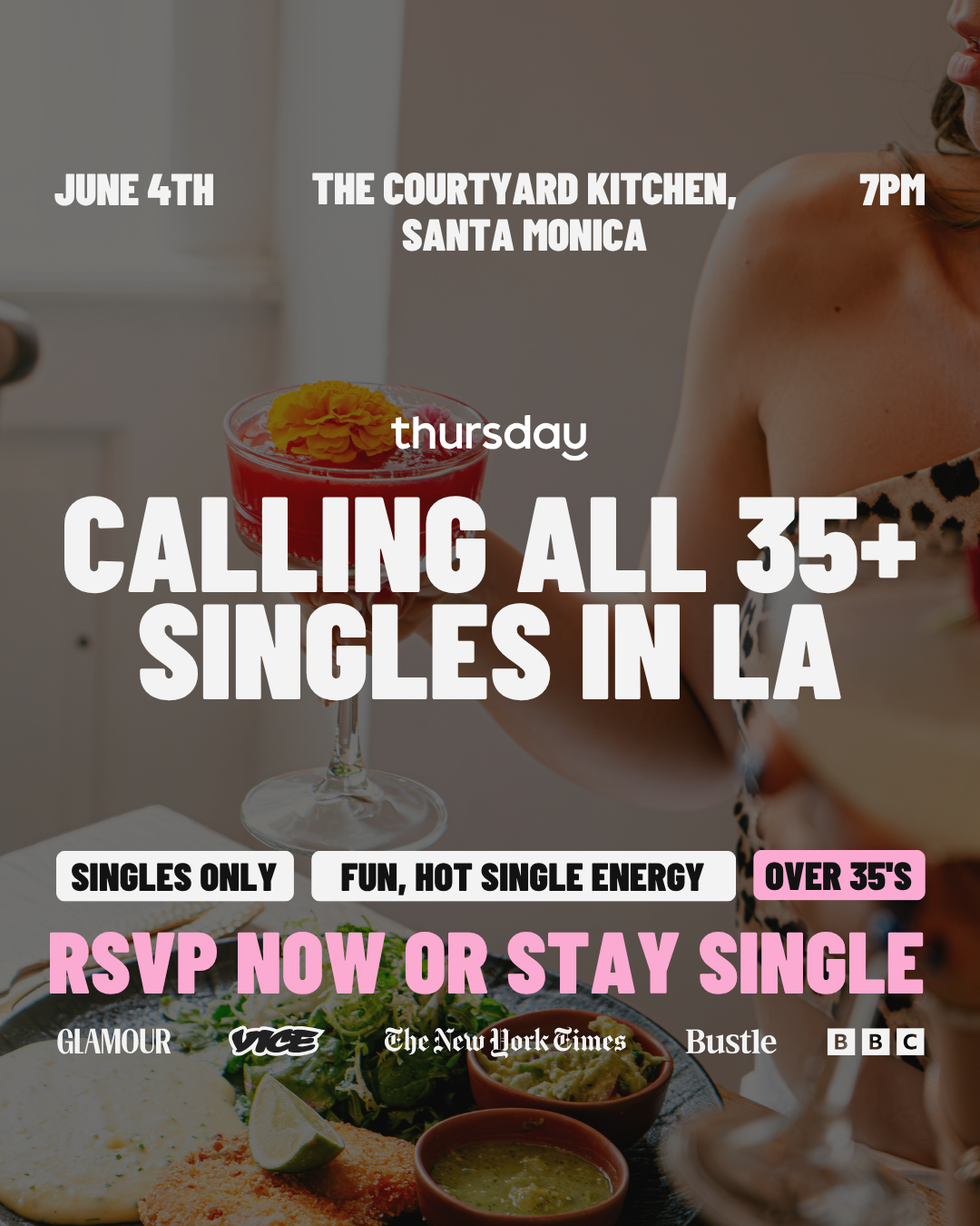 Thursday | The Courtyard Kitchen (35+ Event) | Los Angeles | Tickets at thursday.com