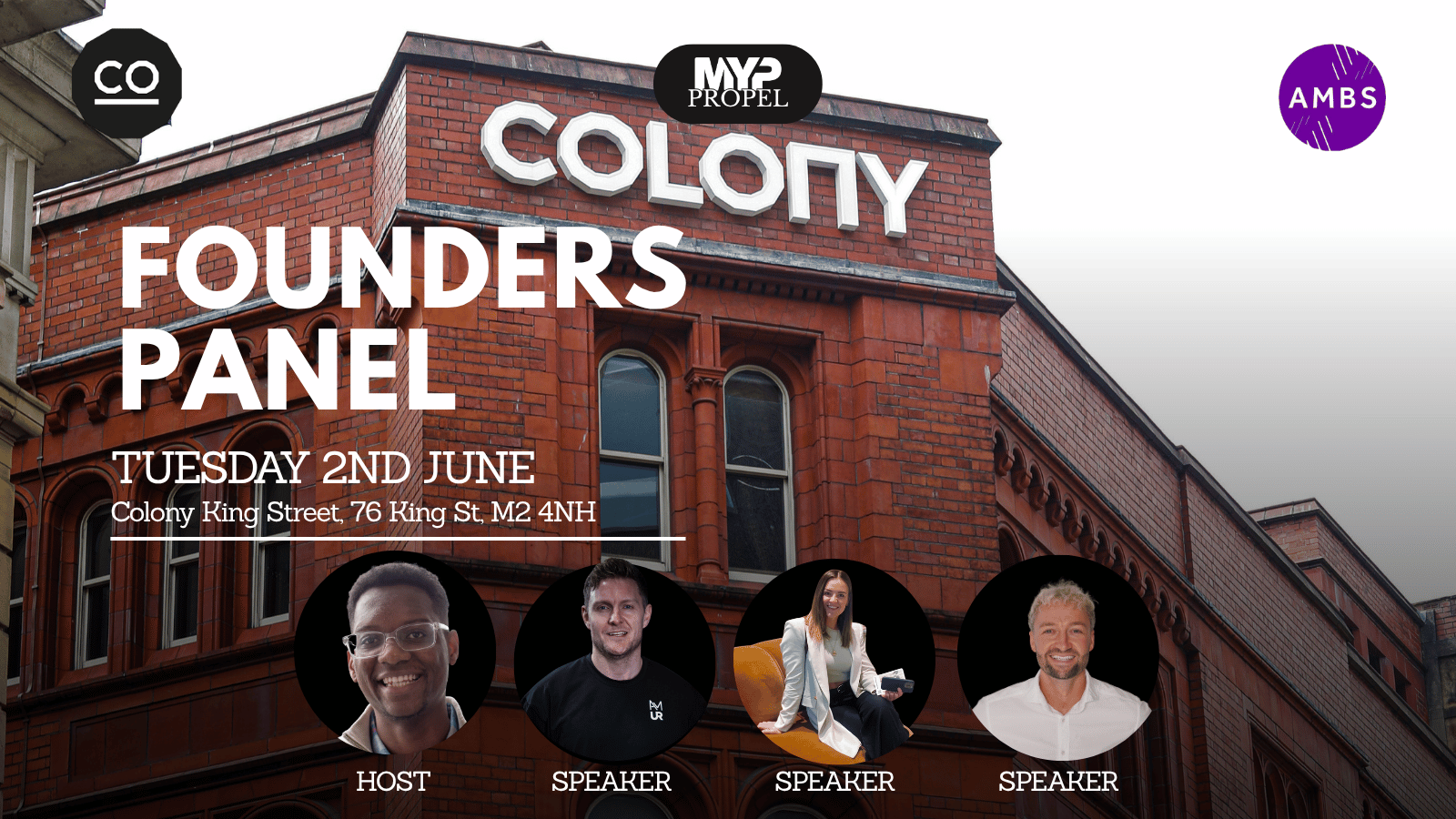 SOLD OUT: MYP PROPEL: Founders Panel Talk @ Colony King St