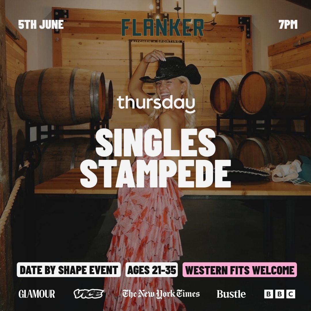 FRIDAY | SINGLES STAMPEDE (21-35) | FLANKER | Book at thursday.com