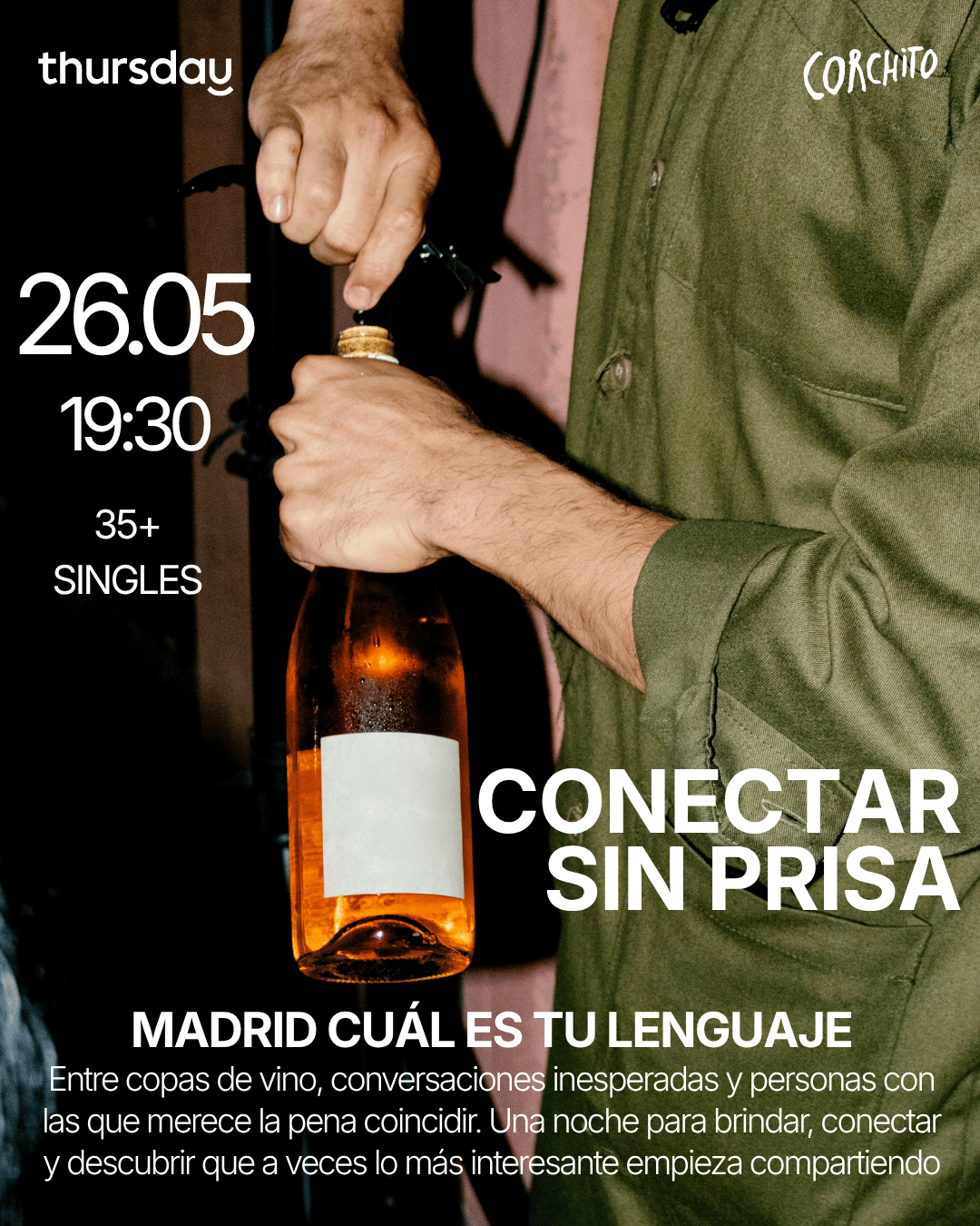 Thursday | The Wine Connections | Conectar entre Vinos | Madrid