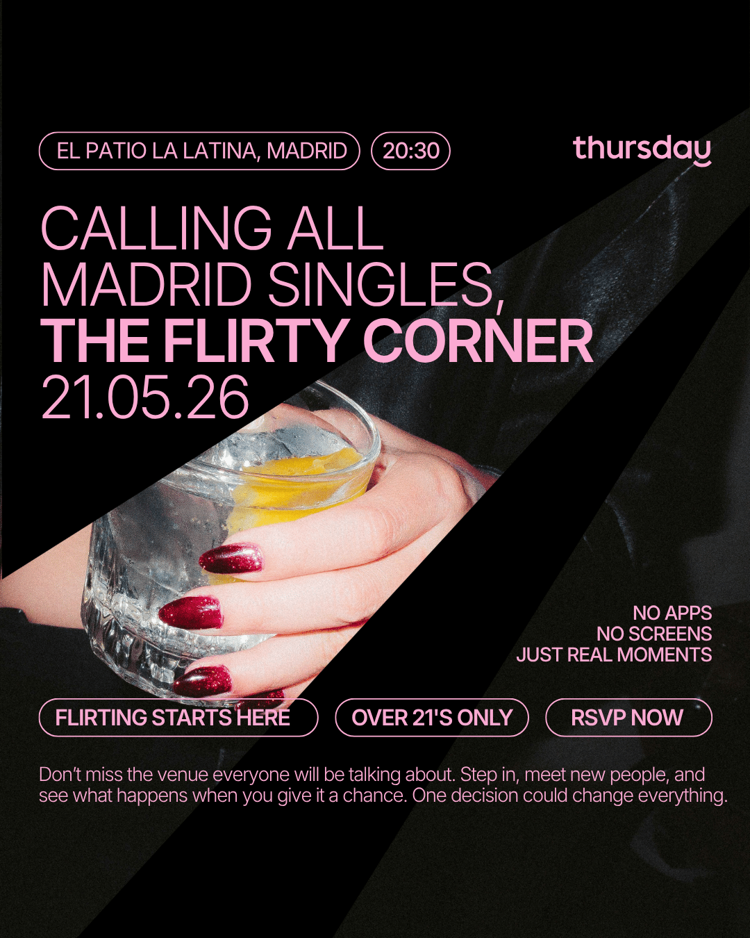 Thursday | The Flirty Corner | El Rincón del Ligoteo | Madrid