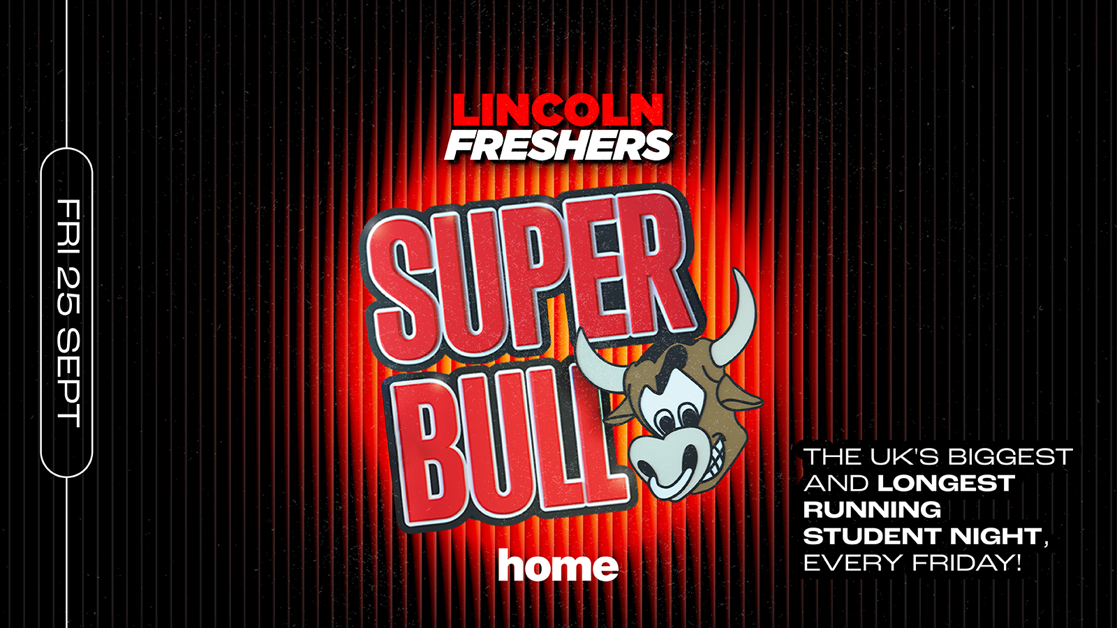 THE SUPERBULL 🐮 FRESHERS 2026 – VENUE 1 – HOME
