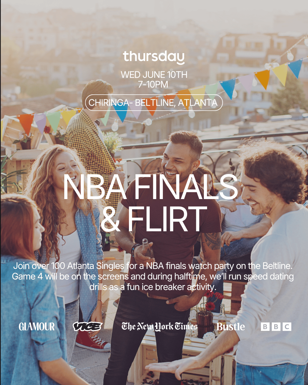 Thursday | NBA Finals & Flirt | Atlanta | Tickets at thursday.com