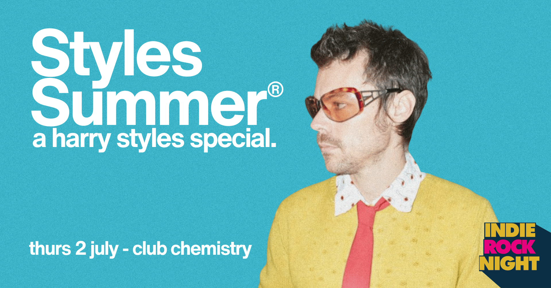 Indie Rock Night ∙ STYLES SUMMER *12 £7 TICKETS LEFT*