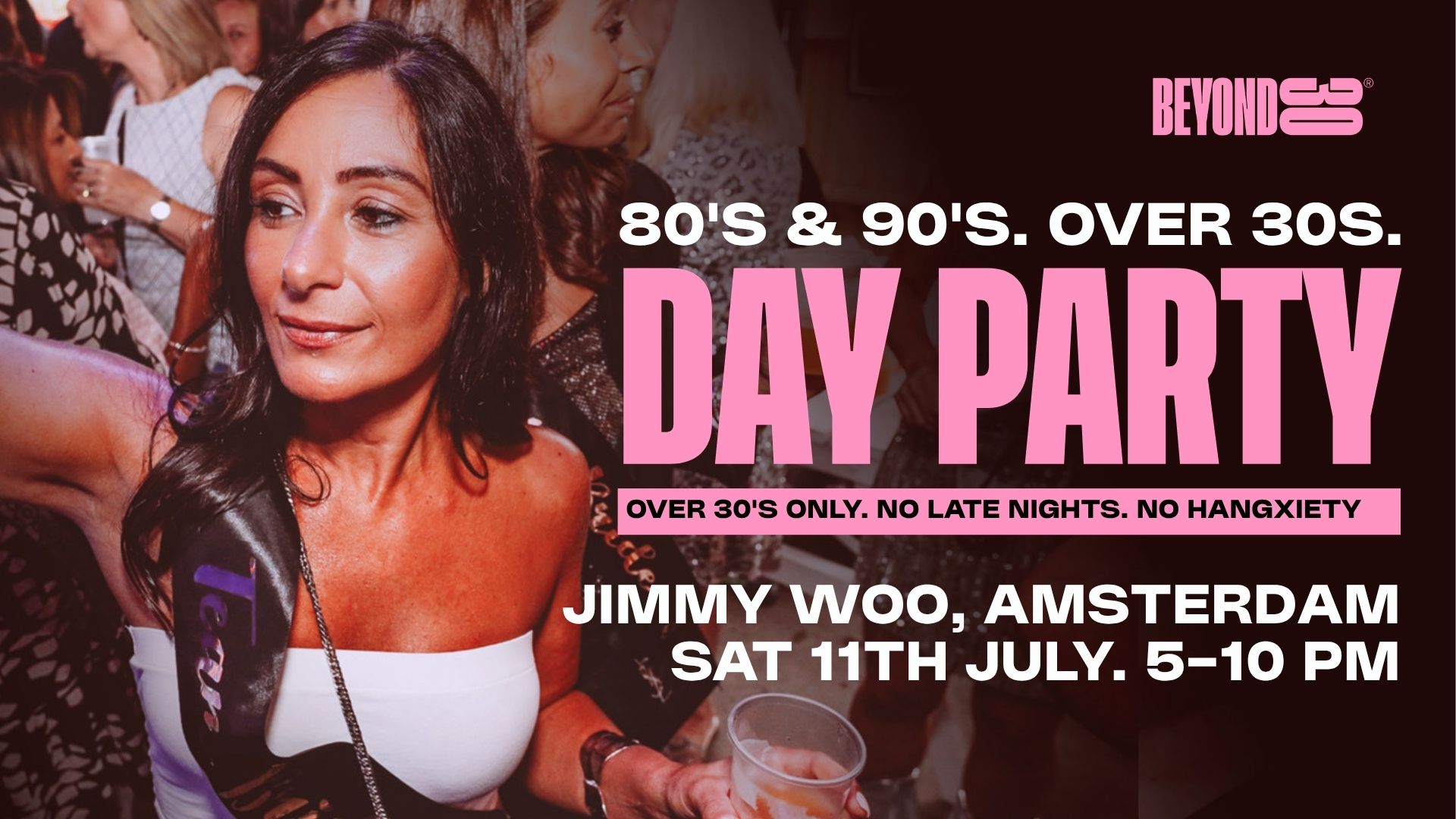 80s & 90s Over 30s Daytime Clubbing  – AMSTERDAM🕺🏽