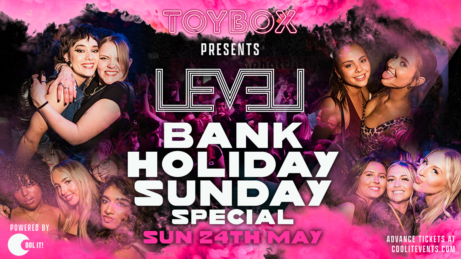 BANK HOLIDAY SUNDAY SPECIAL 🎉🪅  – LEVEL SUPER CLUB