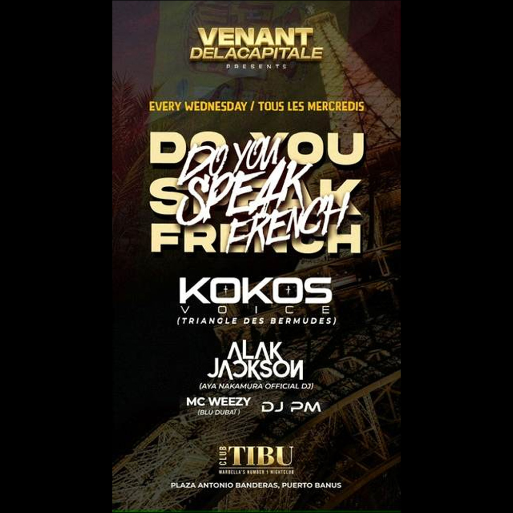 Do You Speak French at TIBU Marbella | Puerto Banús Club Night 2026