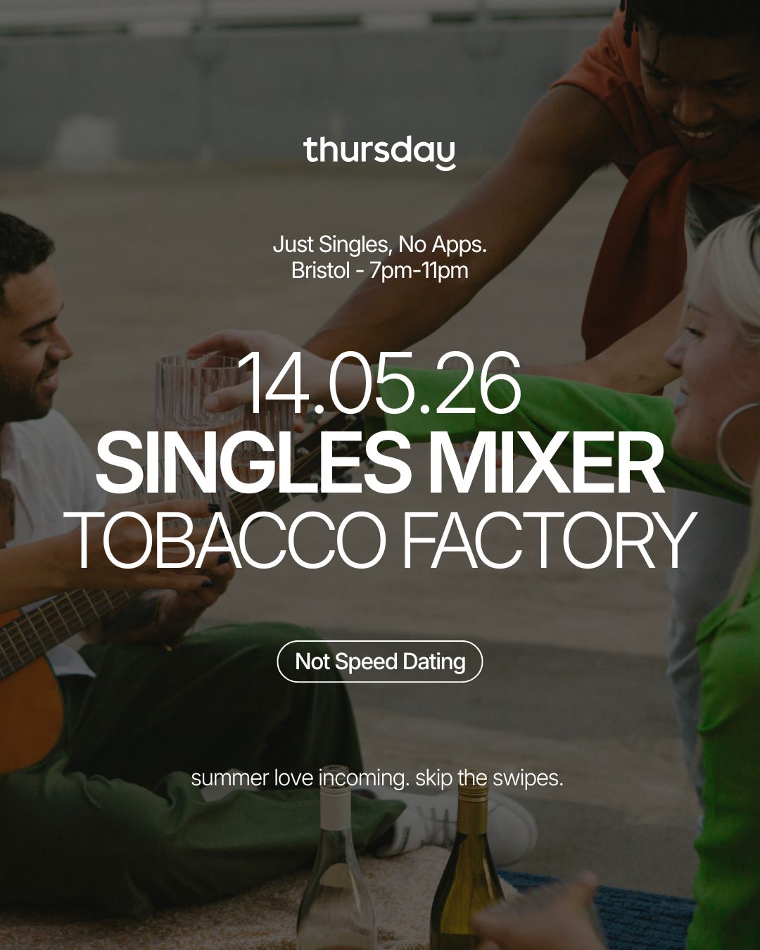 Thursday | Tobacco Factory | Bristol