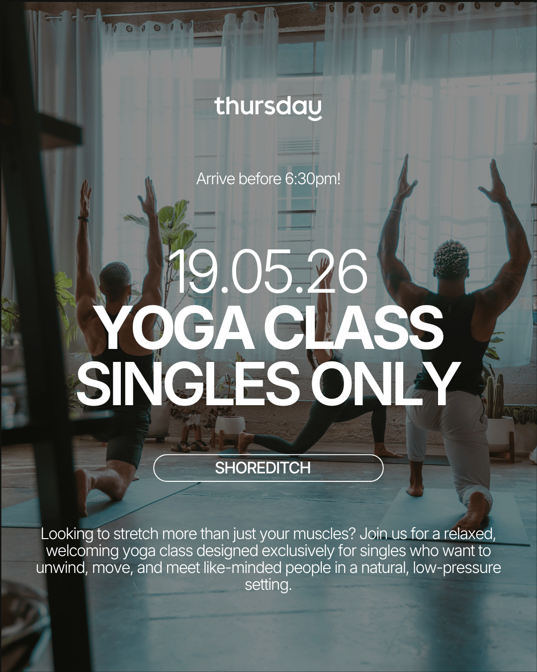 Tuesday | Singles Yoga Class | Shoreditch