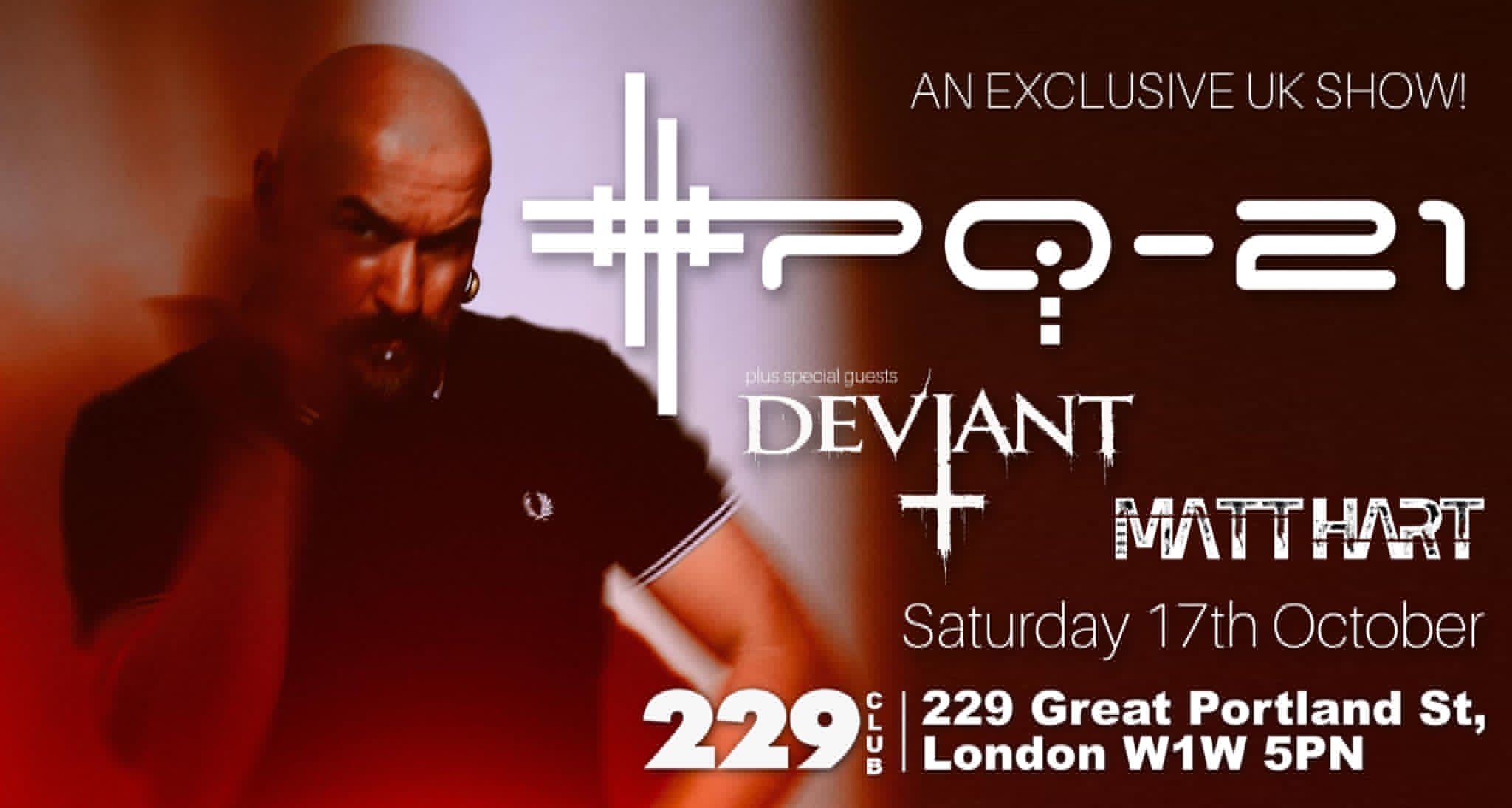 Stigmata Presents XPQ-21 plus Special Guests DEVIANT & MATT HART