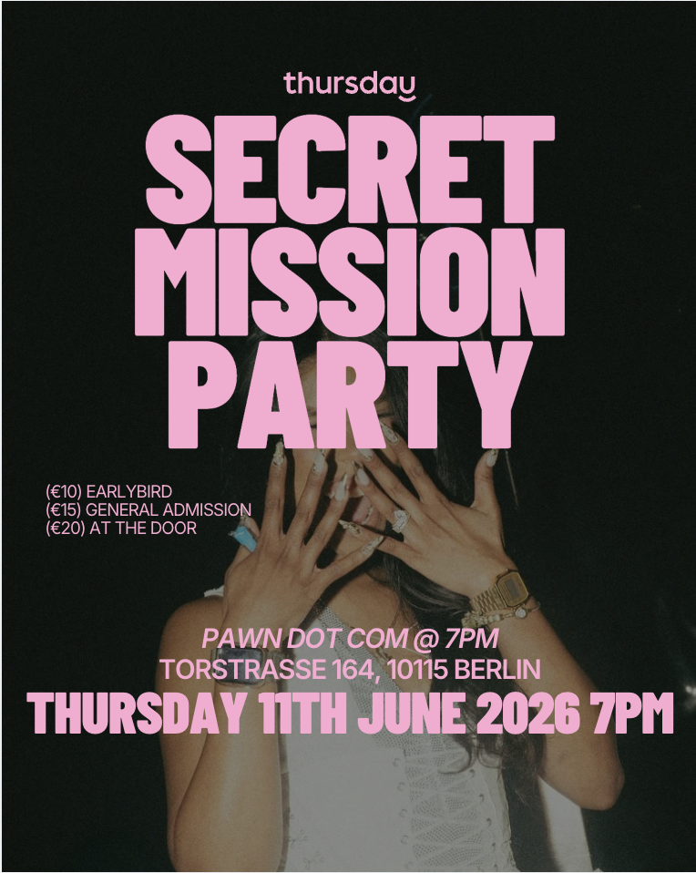 Thursday | Secret Missions Party (Under 35) | Berlin | Book at thursday.com