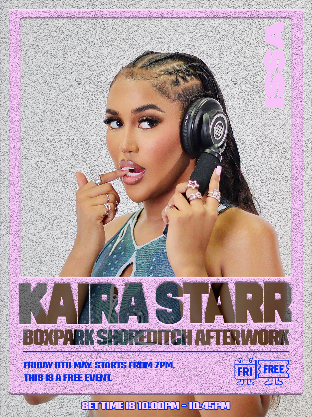 ISSA: FRIDAY AFTERWORK w) Kaira Starr