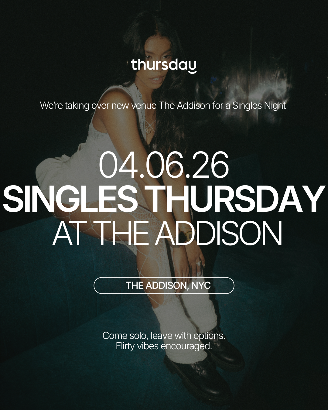Thursday | Addison (The Dean) | NYC | Tickets at thursday.com