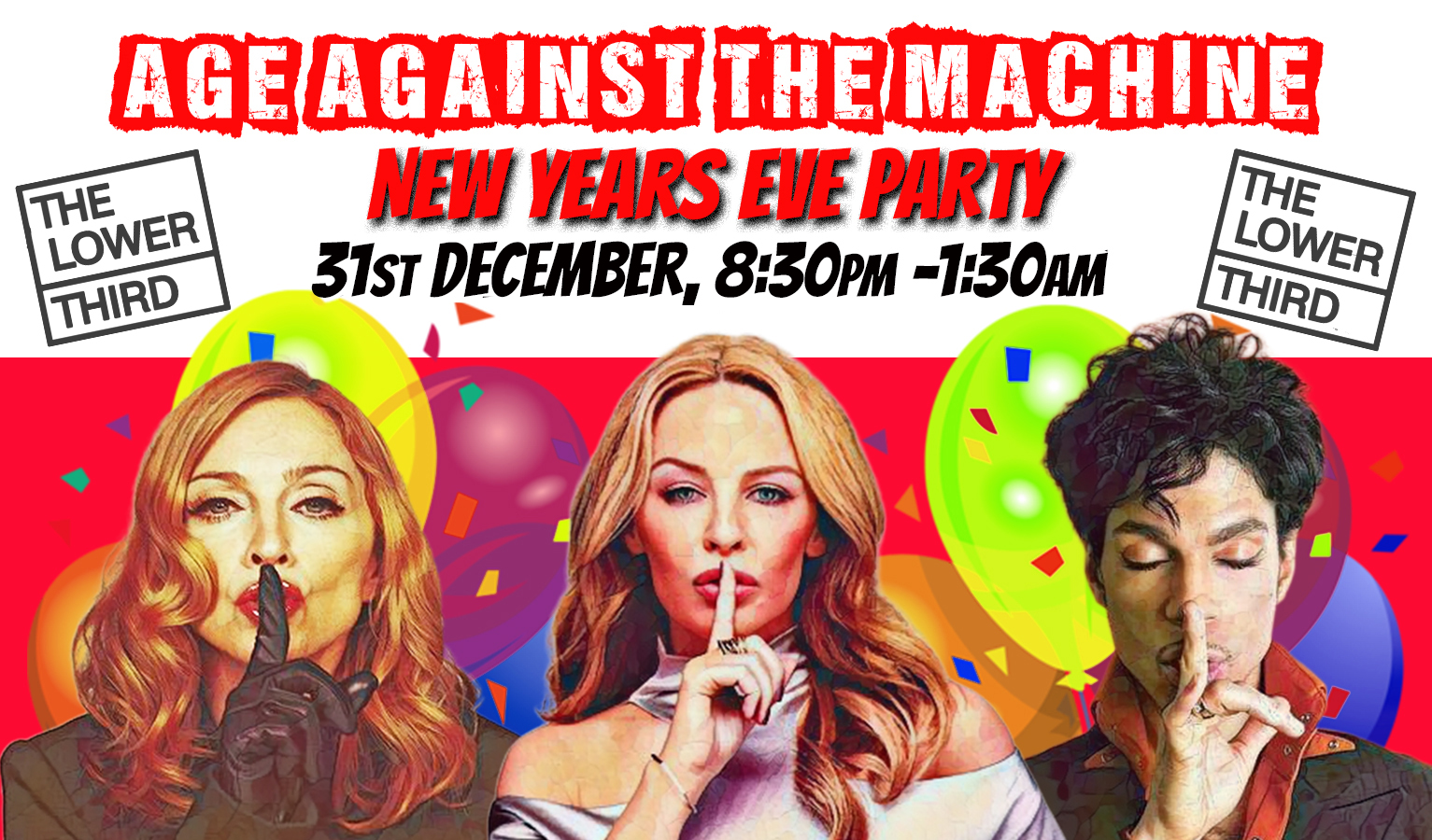 Age Against The Machine - NYE Party, 8:30pm-1:30am (Over 30s)