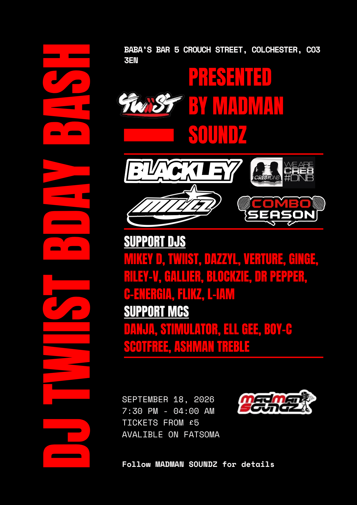 MADMANSOUNDZ & MYTHIC DYNAMIC SOUNDSYSTEM PRESENTS DJ TWIISTS BIRTHDAY BASH